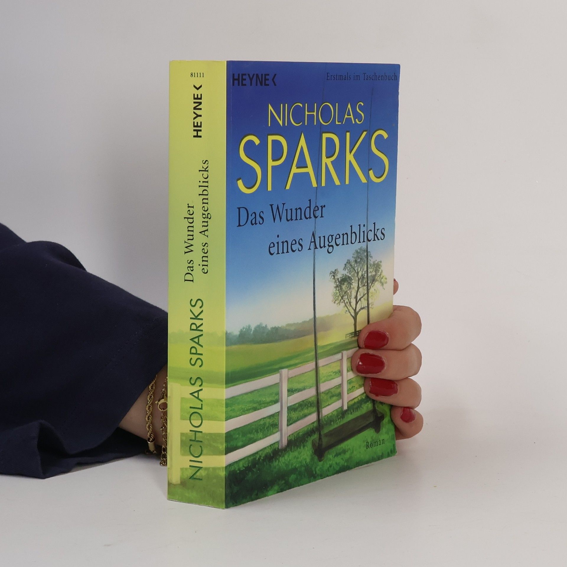 Nicholas Sparks Das Wunder eines Augenblicks
