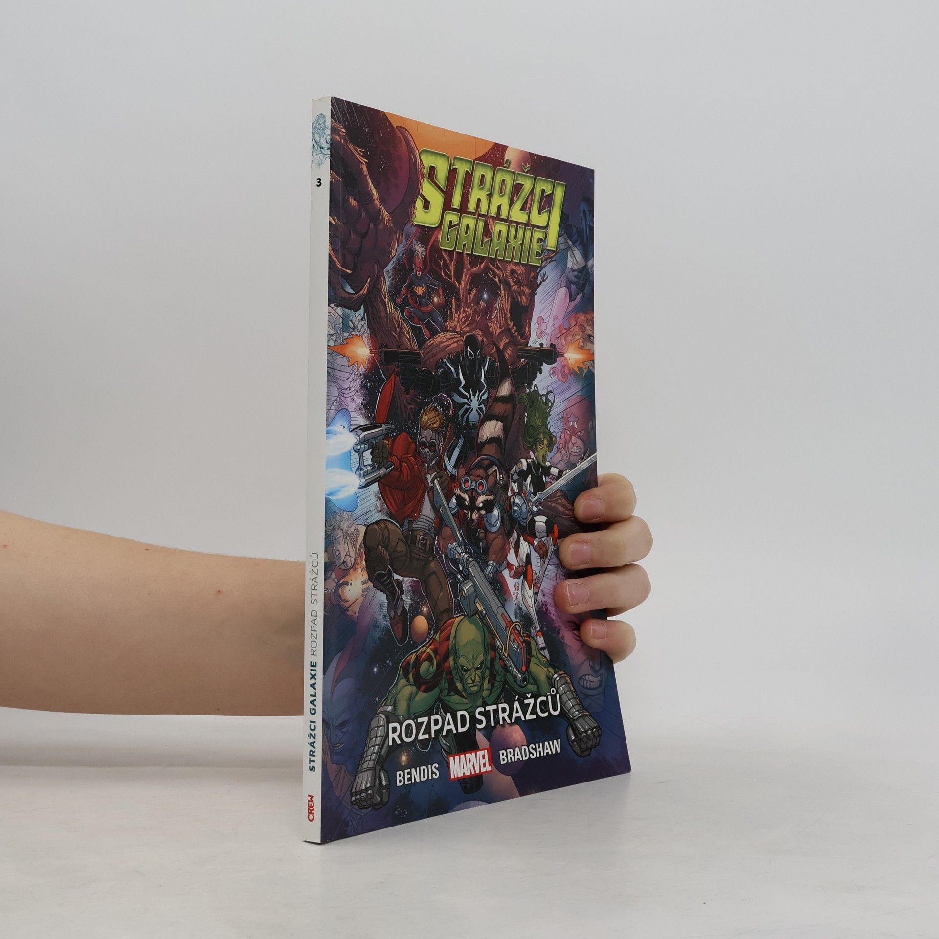 Brian Michael Bendis Strážci galaxie. Rozpad Strážců