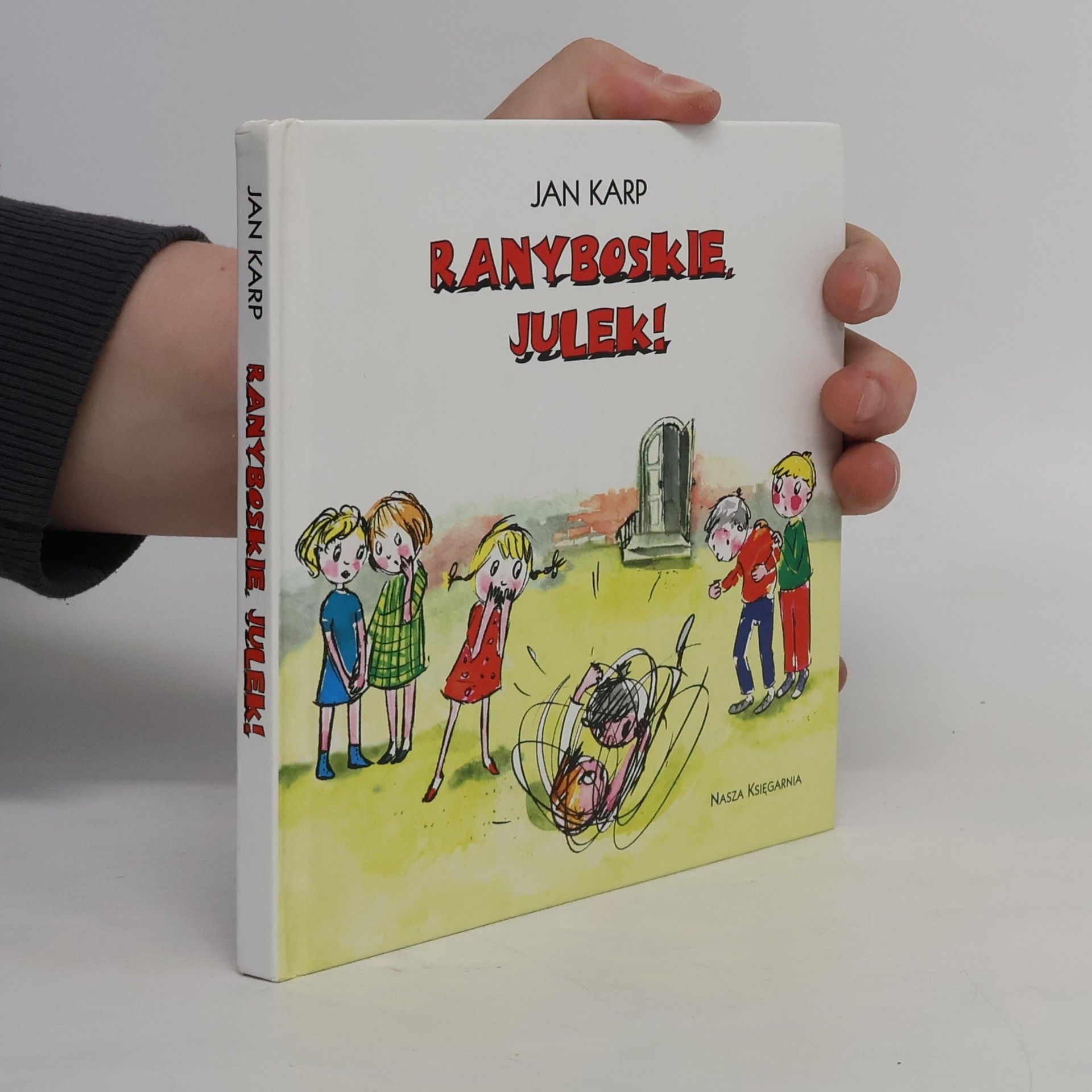 Jan Karp Ranyboskie, Julek!