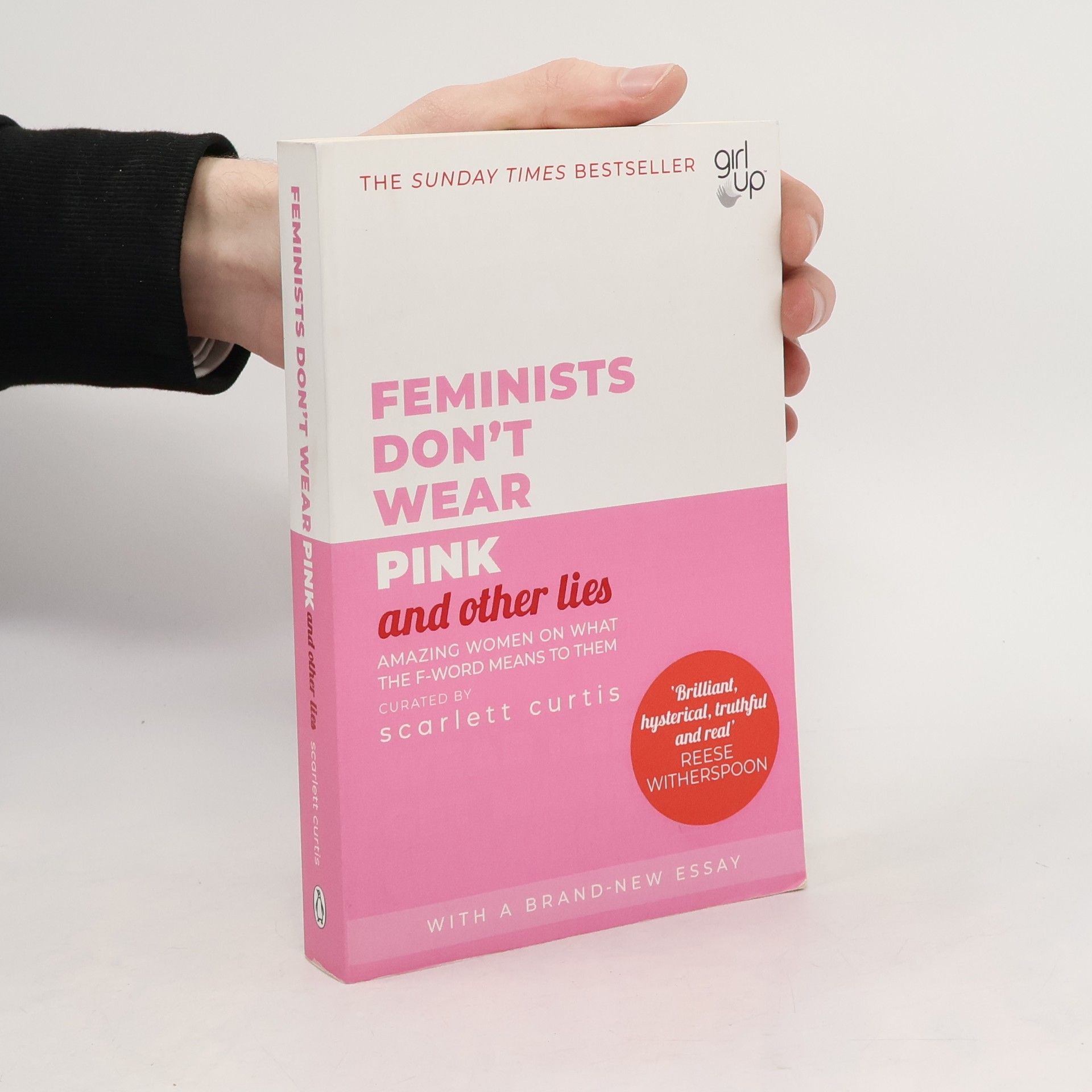 Scarlett Curtis Feminists don't wear pink and other lies