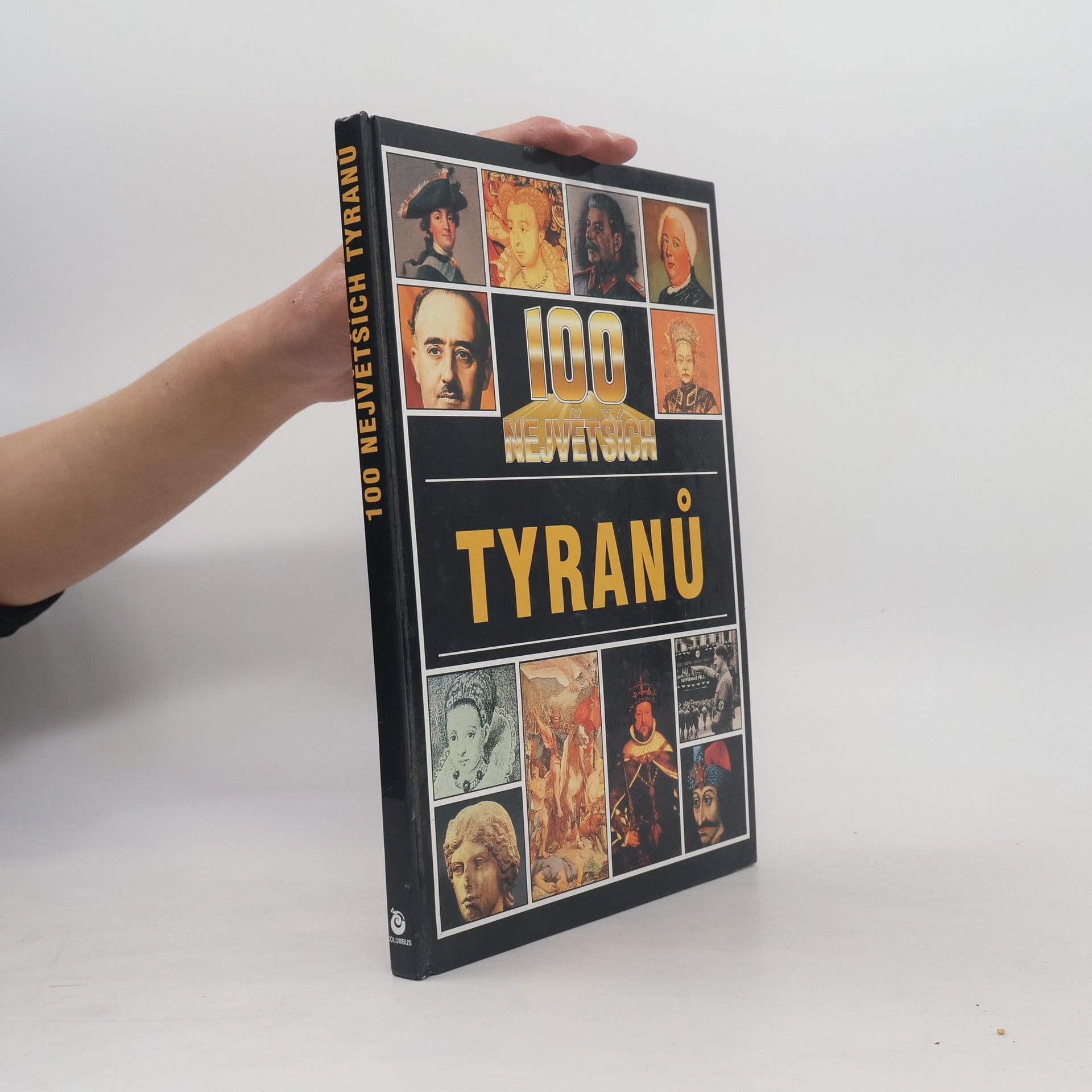 Andrew Langley 100 největších tyranů