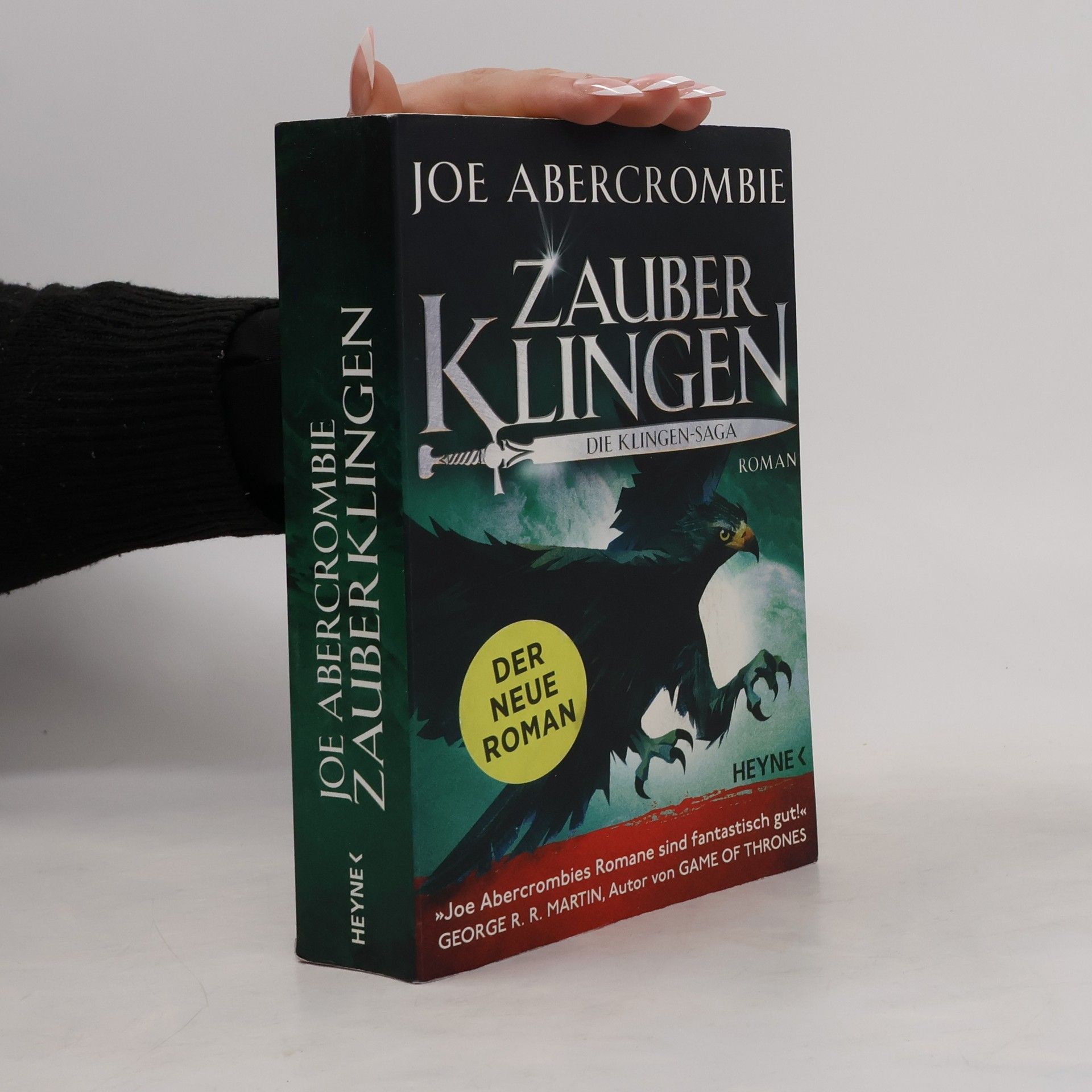Joe Abercrombie Zauberklingen. Die Klingen-Saga