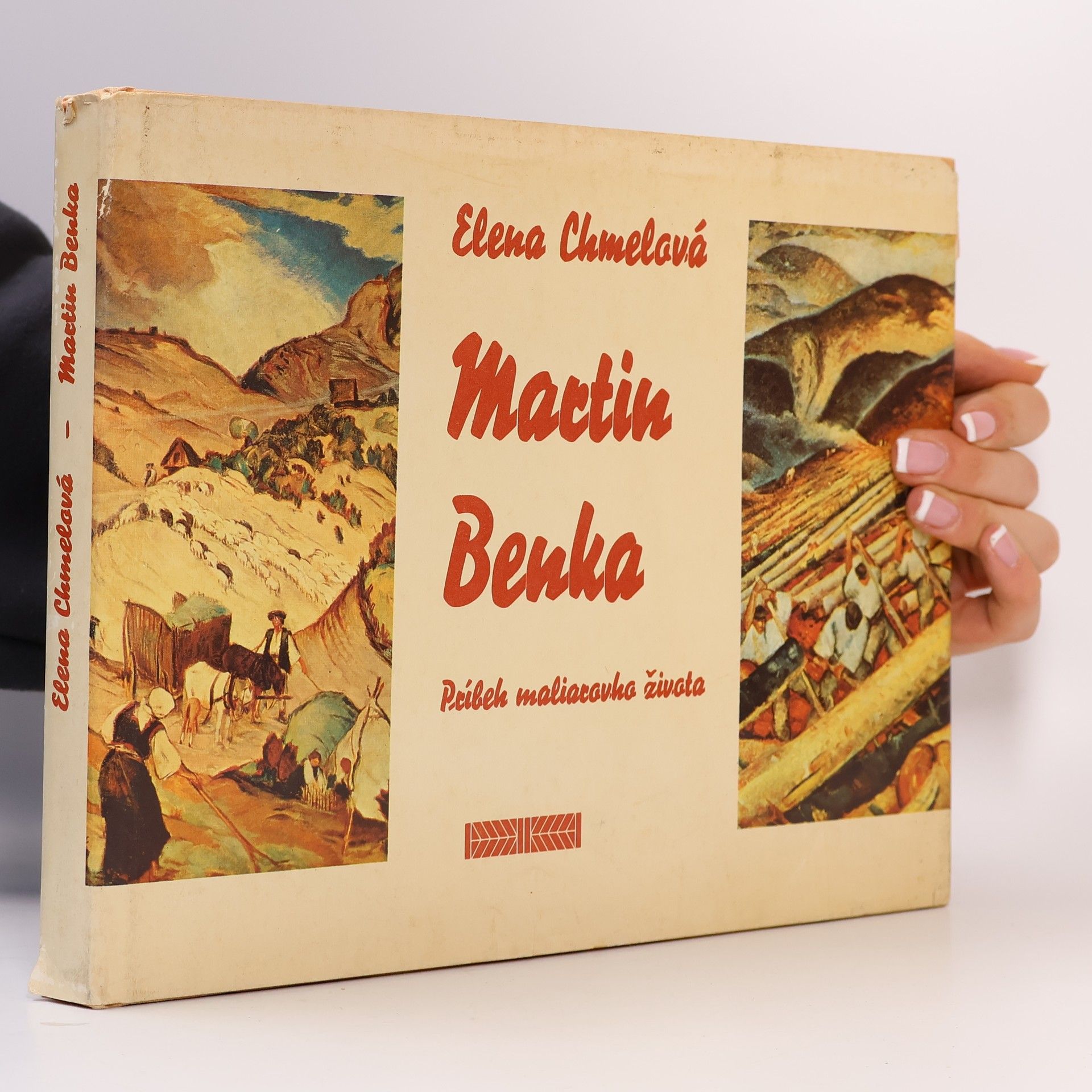 Elena Chmelová Martin Benka. Príbeh maliarovho života.