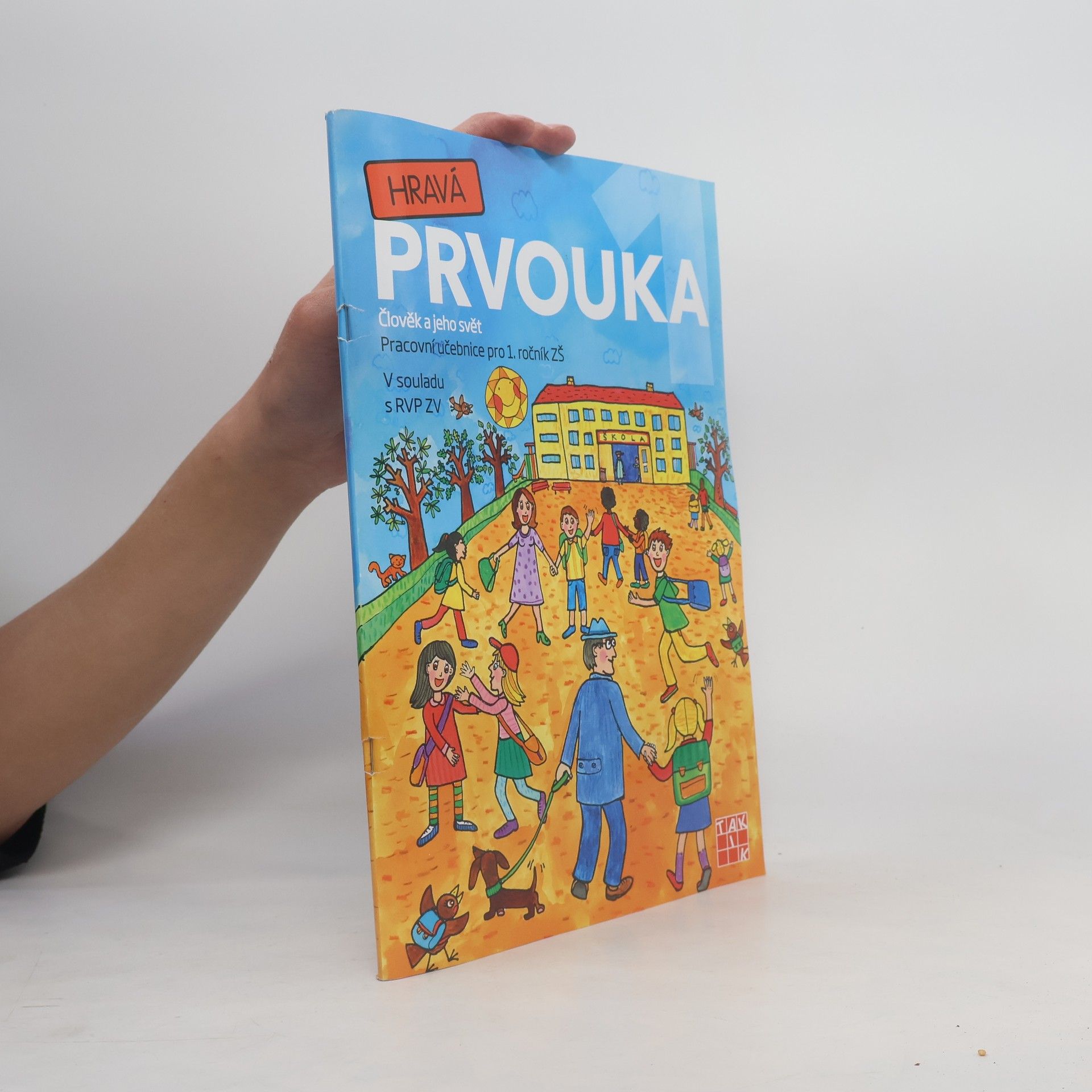 Autorenkollektiv Hravá prvouka 1 - PS pro 1. ročník ZŠ + Výukové papírové hodiny