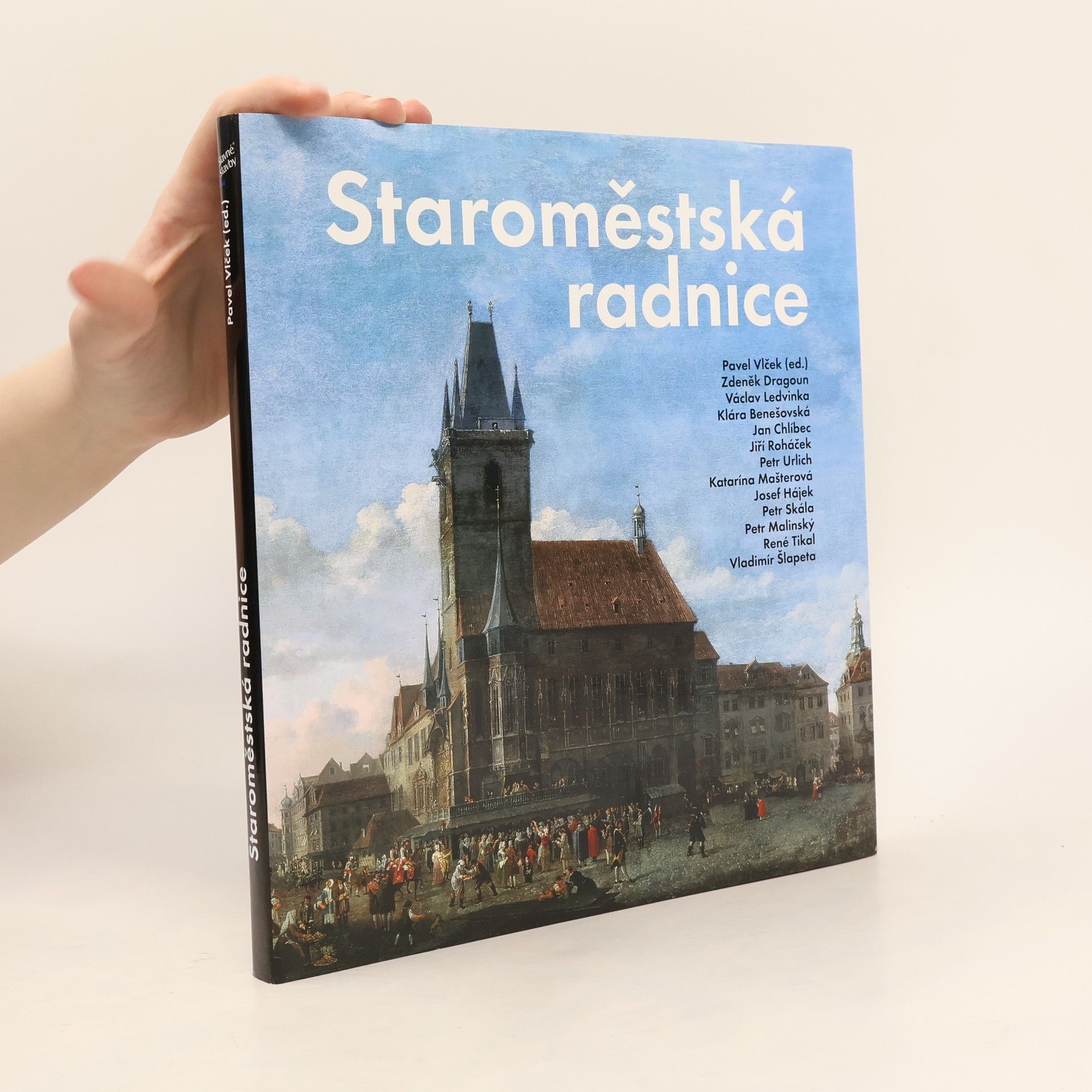 Autorenkollektiv Staroměstská radnice