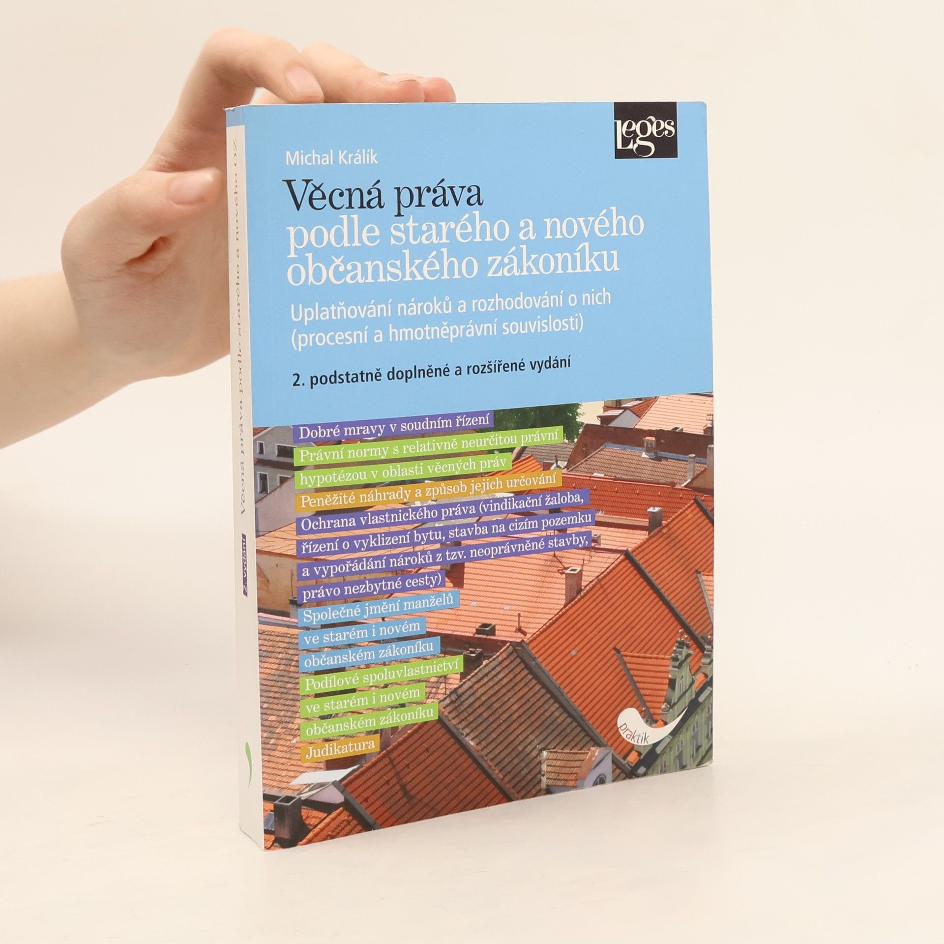 Michal Králík Věcná práva podle starého a nového občanského zákoníku