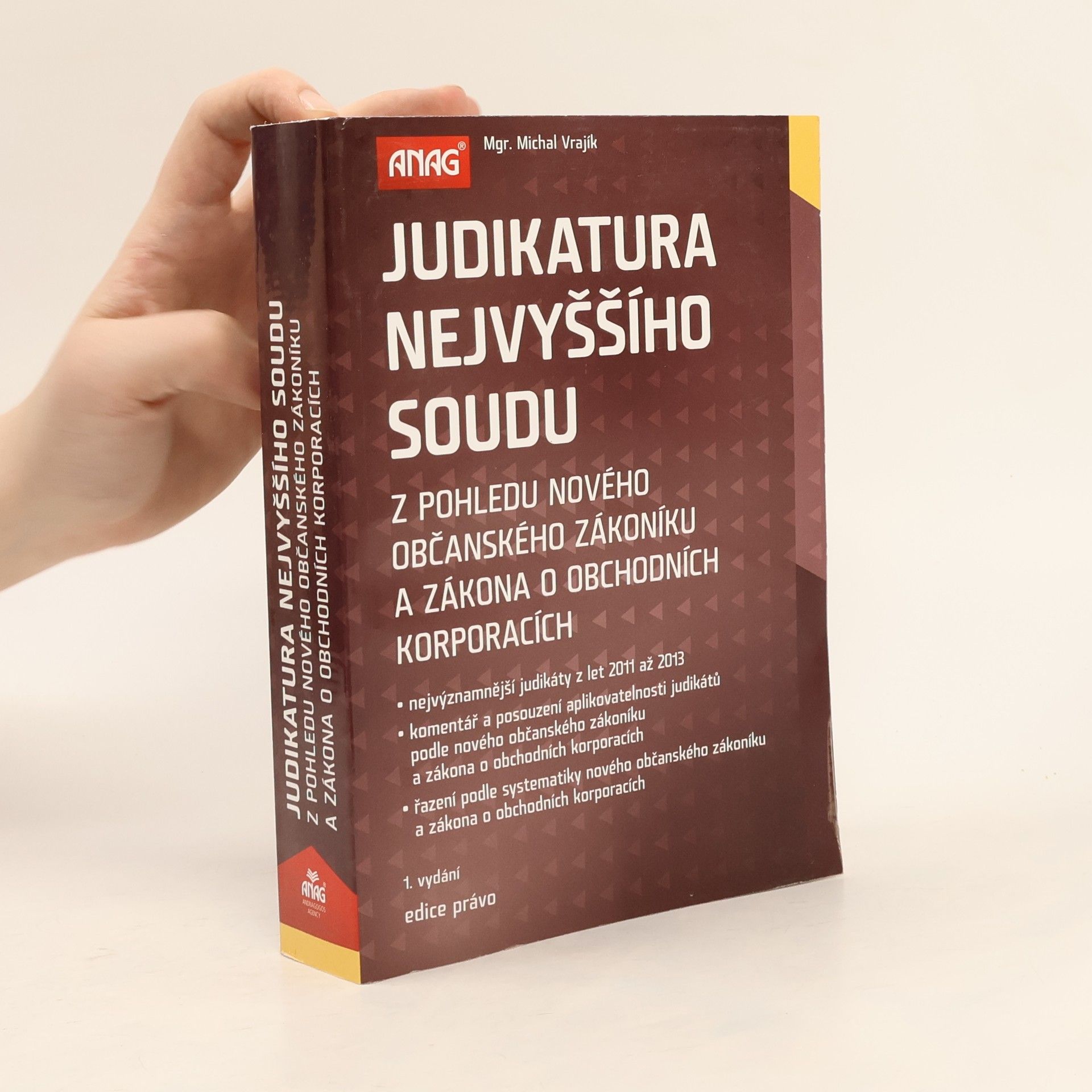 Judikatura Nejvyššího soudu z pohledu nového občanského zákoníku a zákona o obchodních korporacích