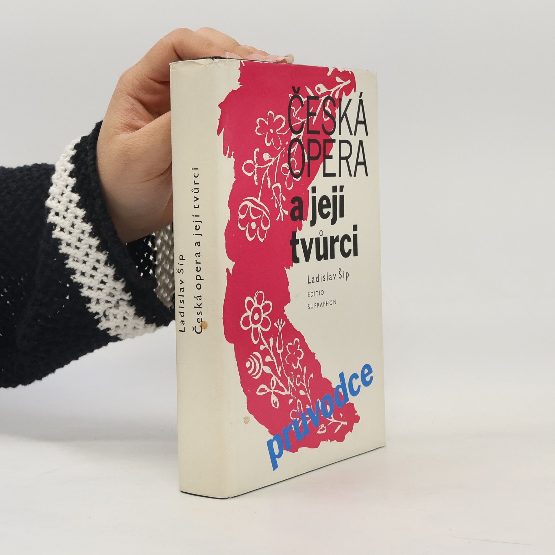 Ladislav Šíp Česká opera a její tvůrci
