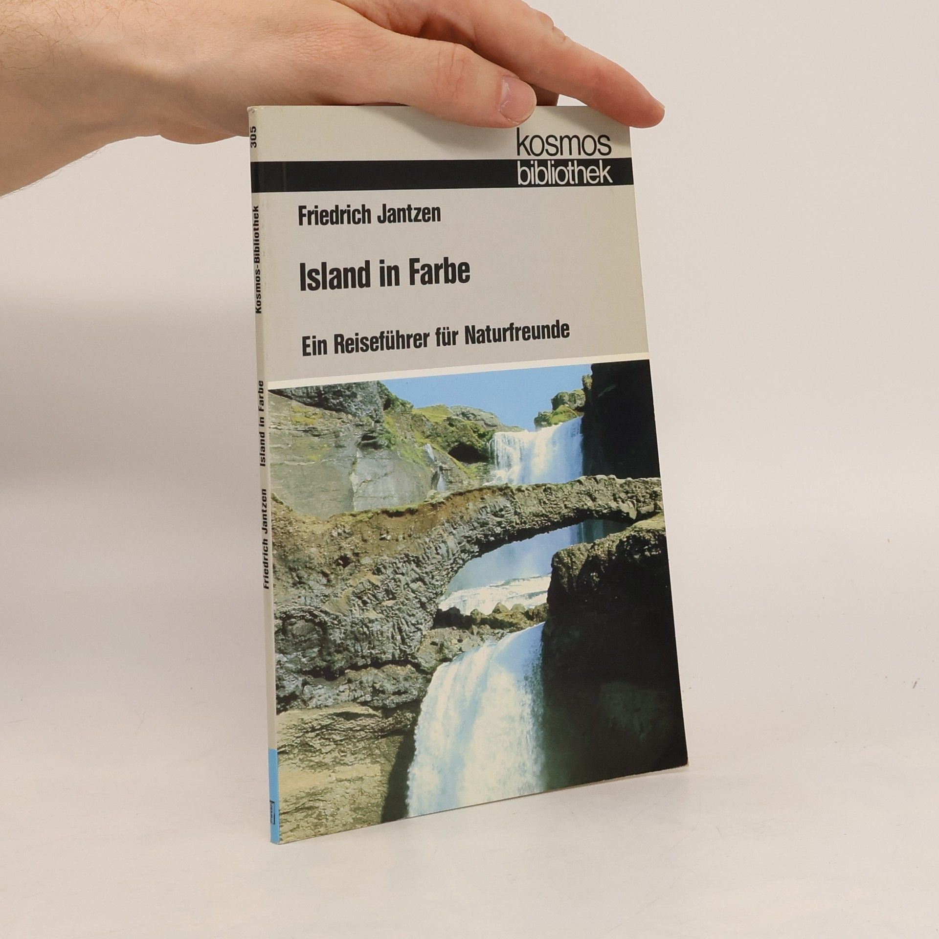 Friedrich Jantzen Island in Farbe. Ein Reiseführer für Naturfreunde