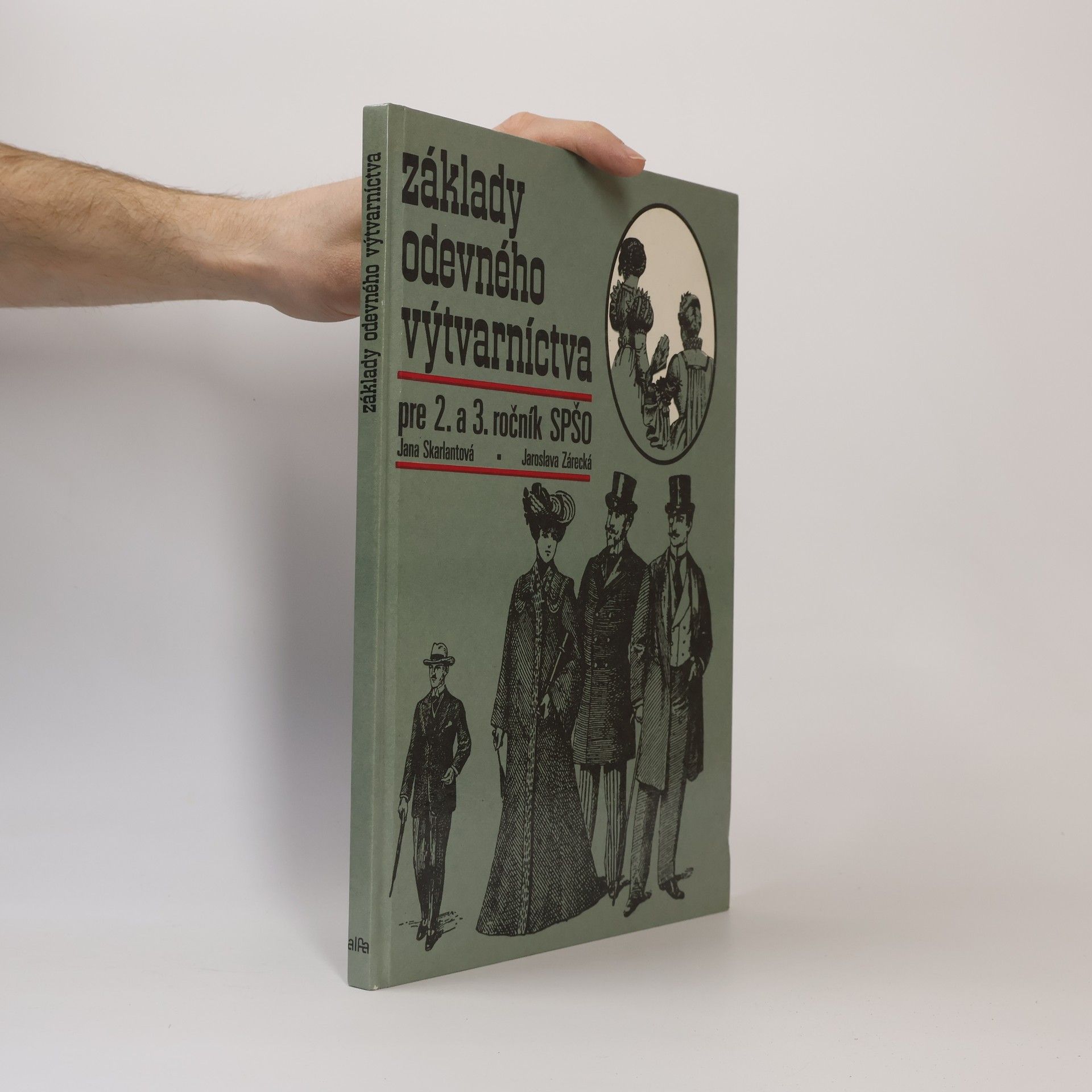 Jana Skarlantová Základy odevného výtvarníctva pre 2. a 3. ročník SPŠD
