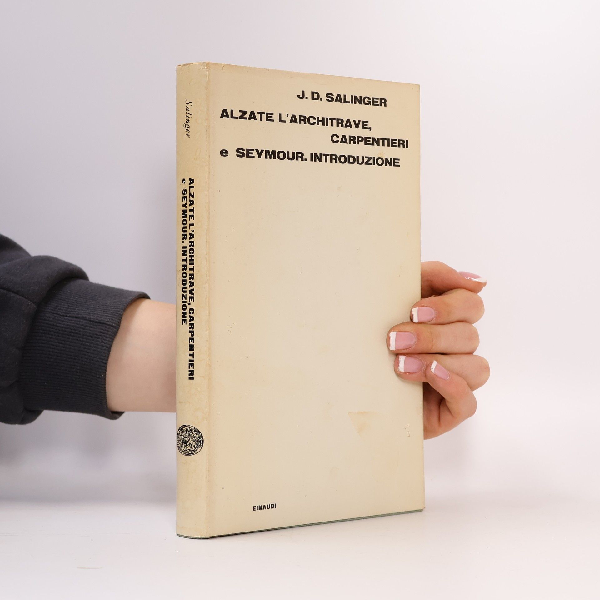 J. D. Salinger Alzate l’architrave, carpentieri e Seymour. Introduzione