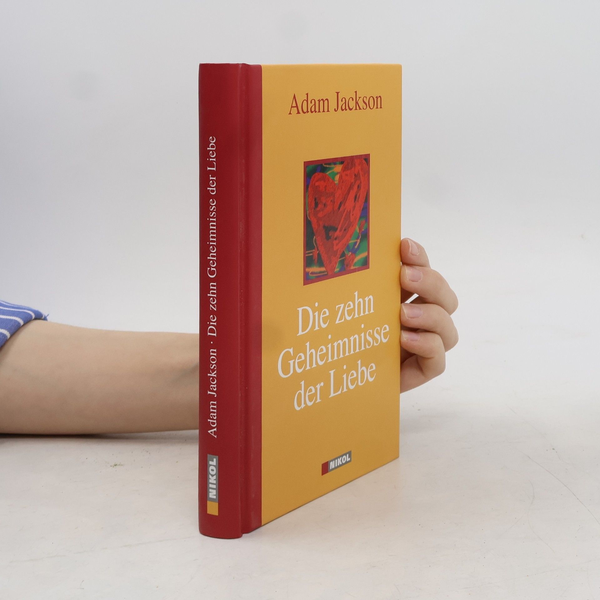 Adam Jackson Die zehn Geheimnisse der Liebe