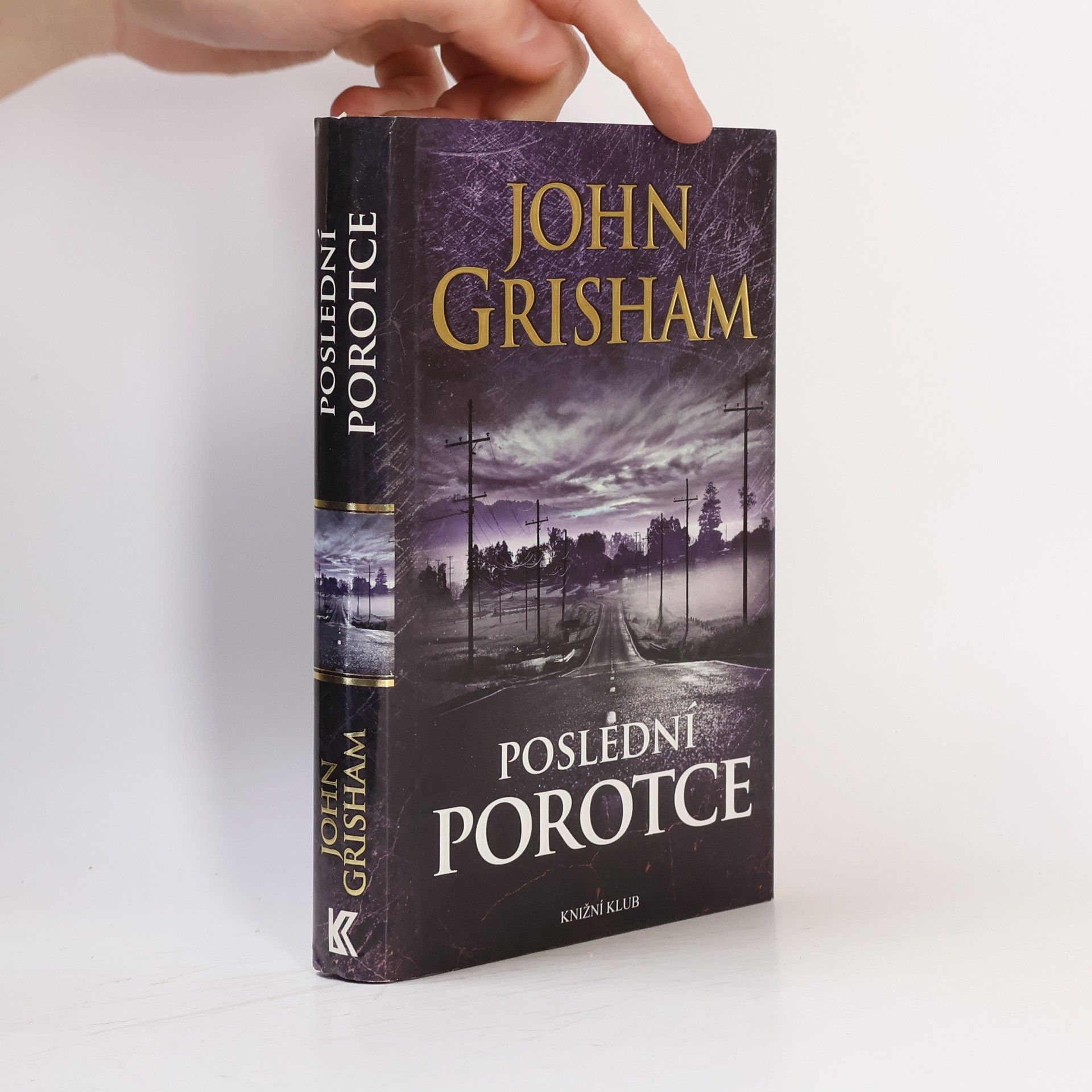 John Grisham Poslední porotce
