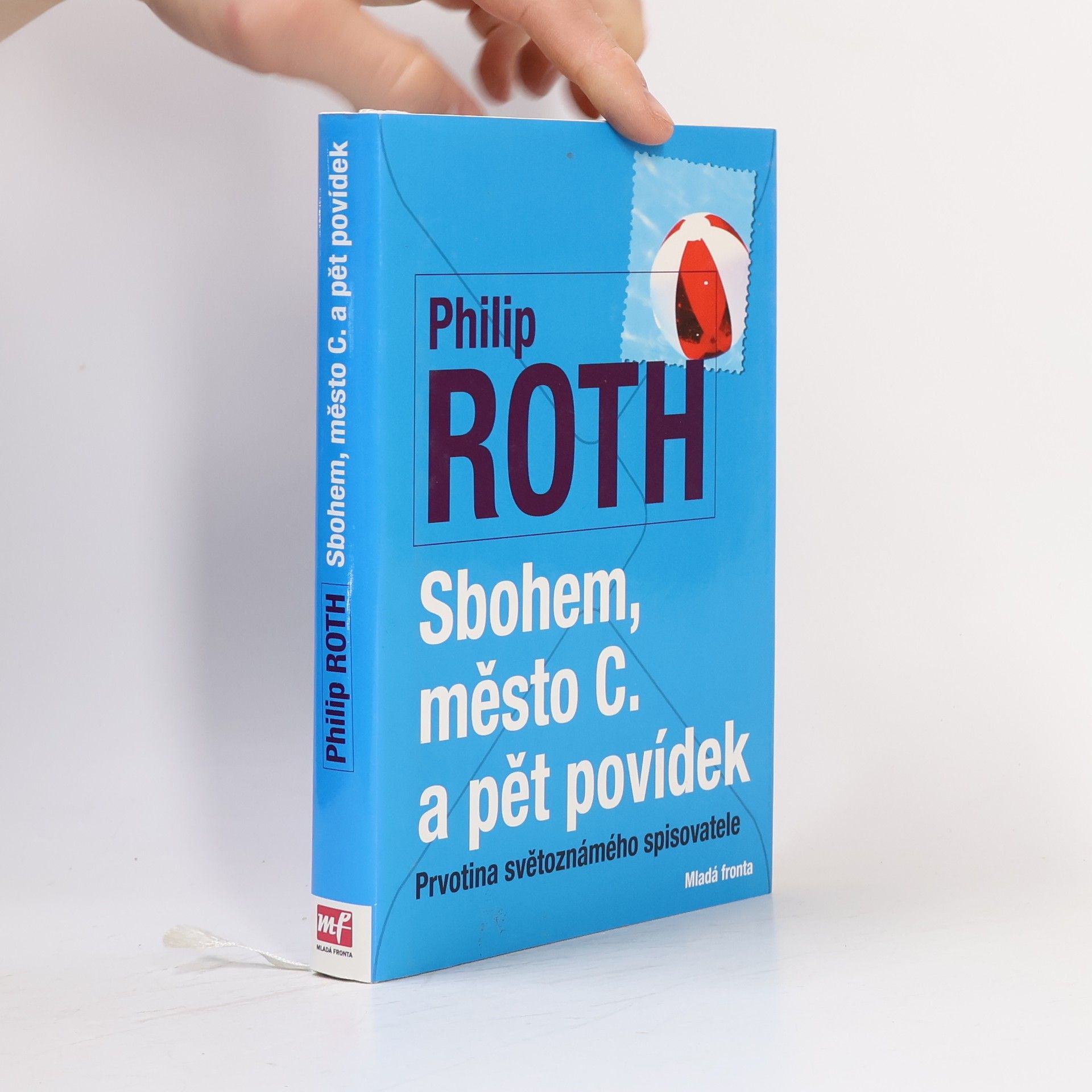 Philip Roth Sbohem, město C. a pět povídek