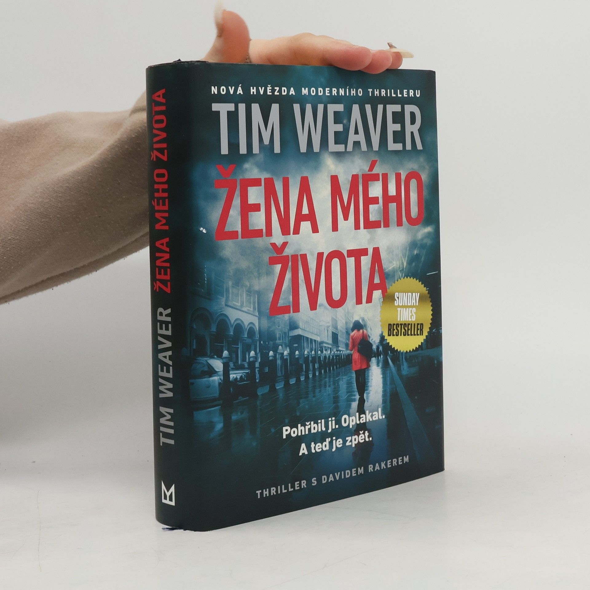 Tim Weaver Žena mého života