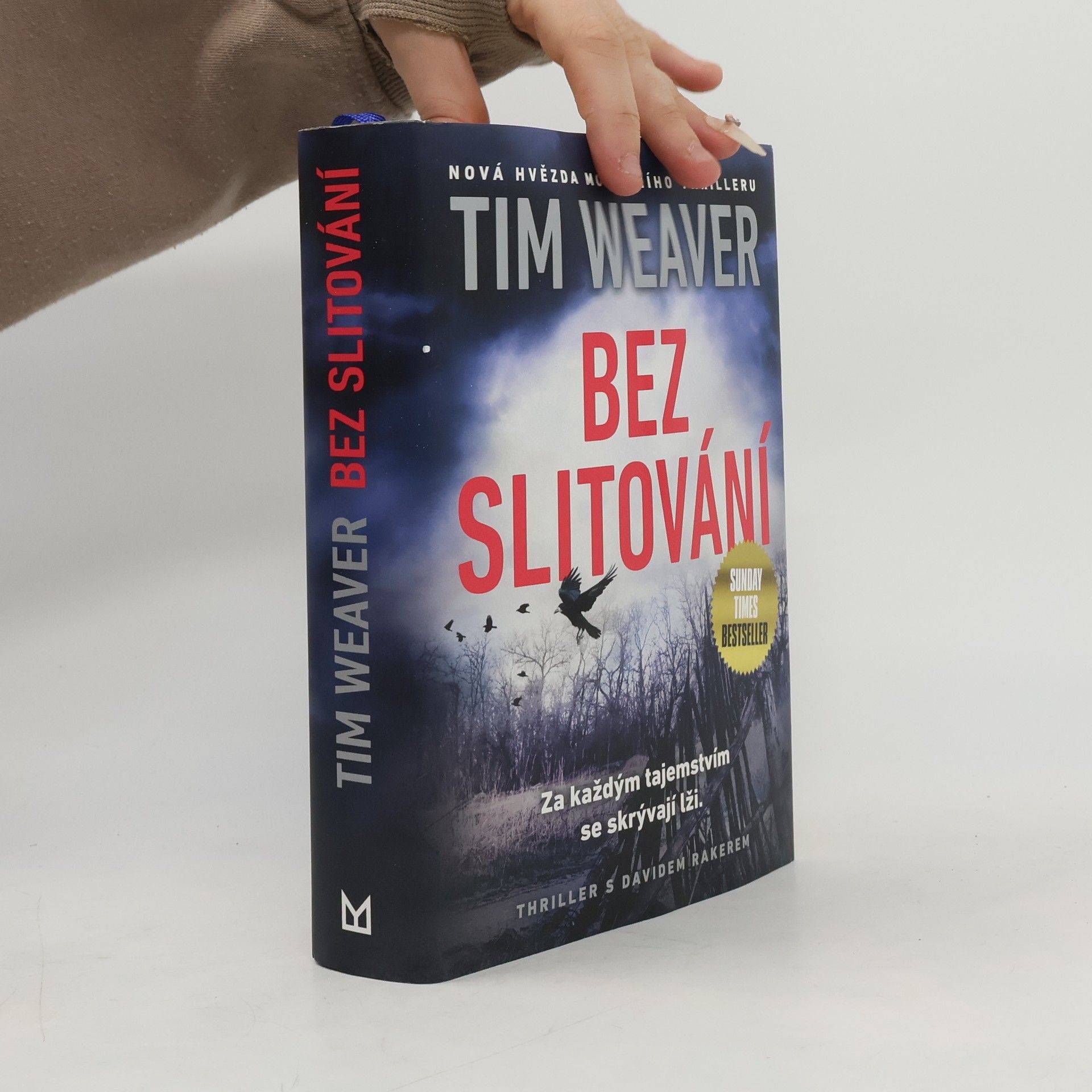 Tim Weaver Bez slitování