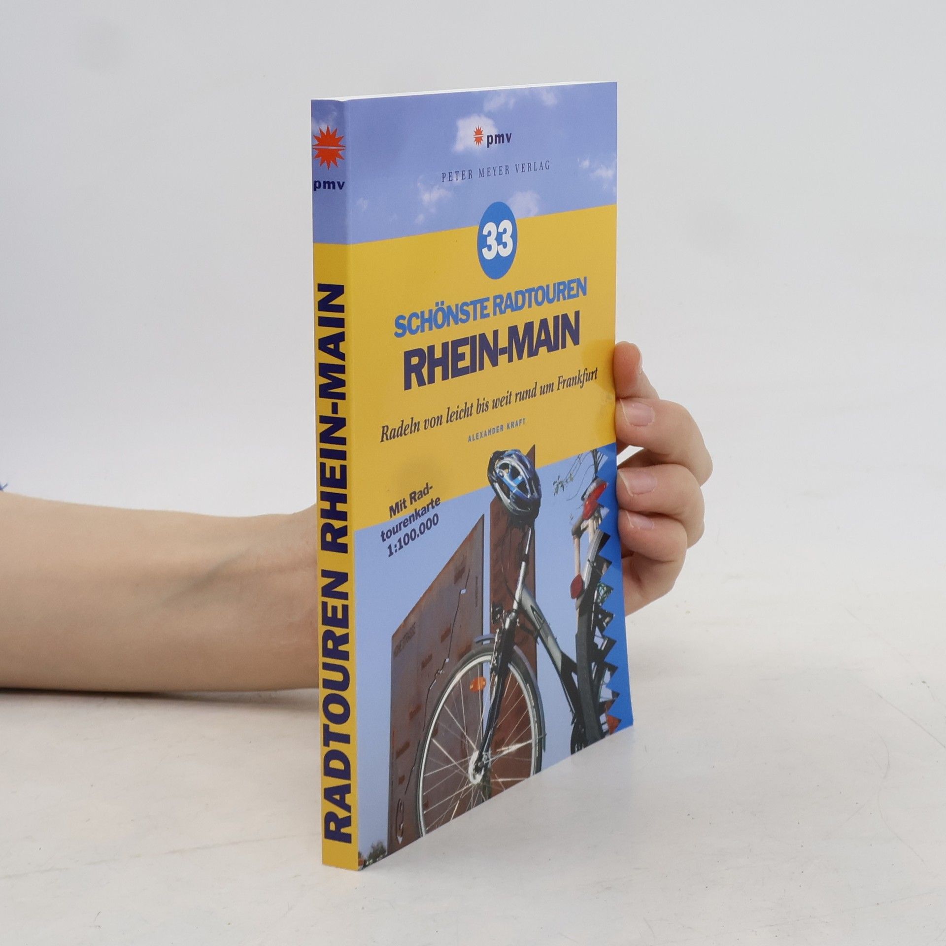 Alexander V. G. Kraft 33 Schönste Radtouren Rhein-Main