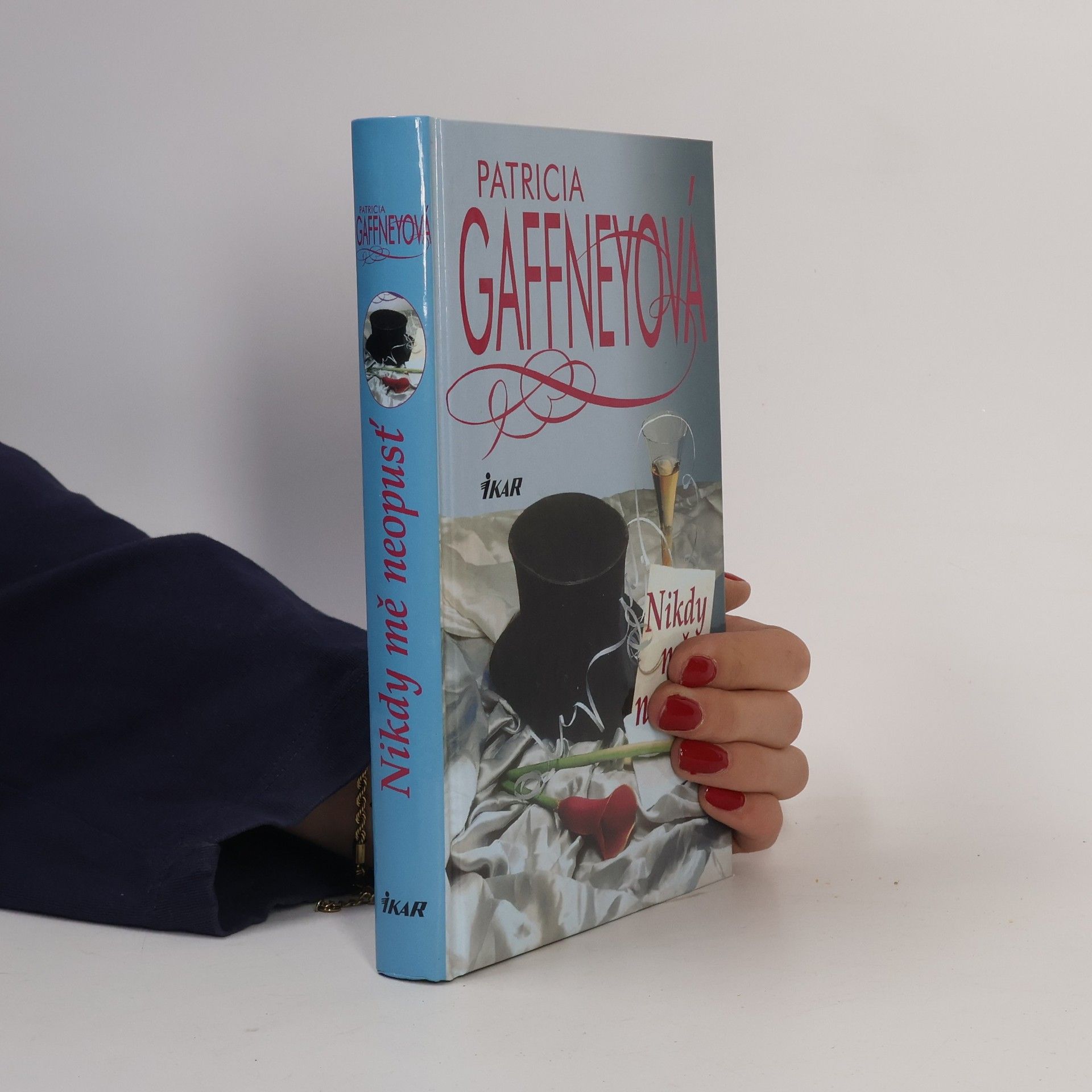 Patricia Gaffney Nikdy mě neopusť