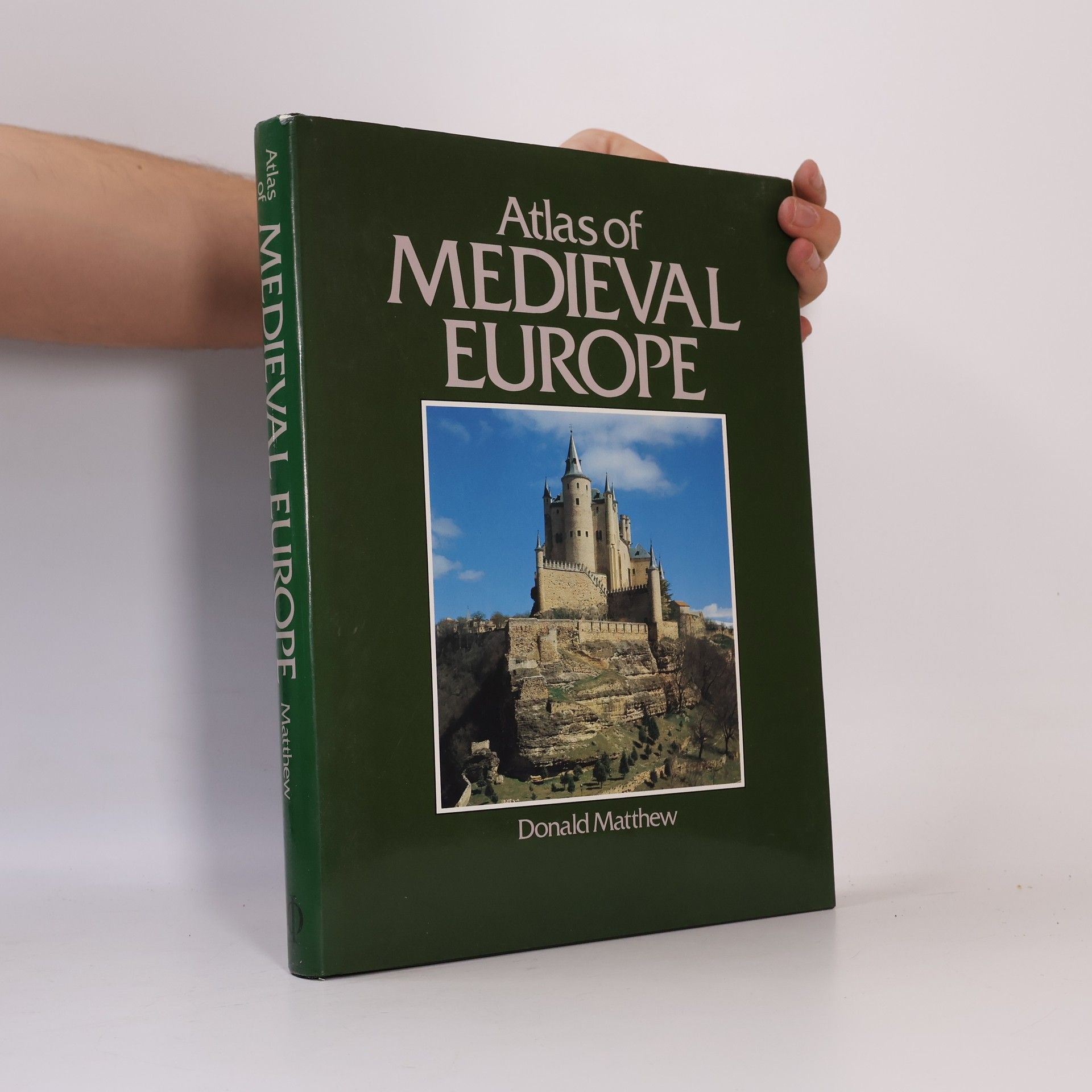 Donald Matthew Atlas of Medieval Europe