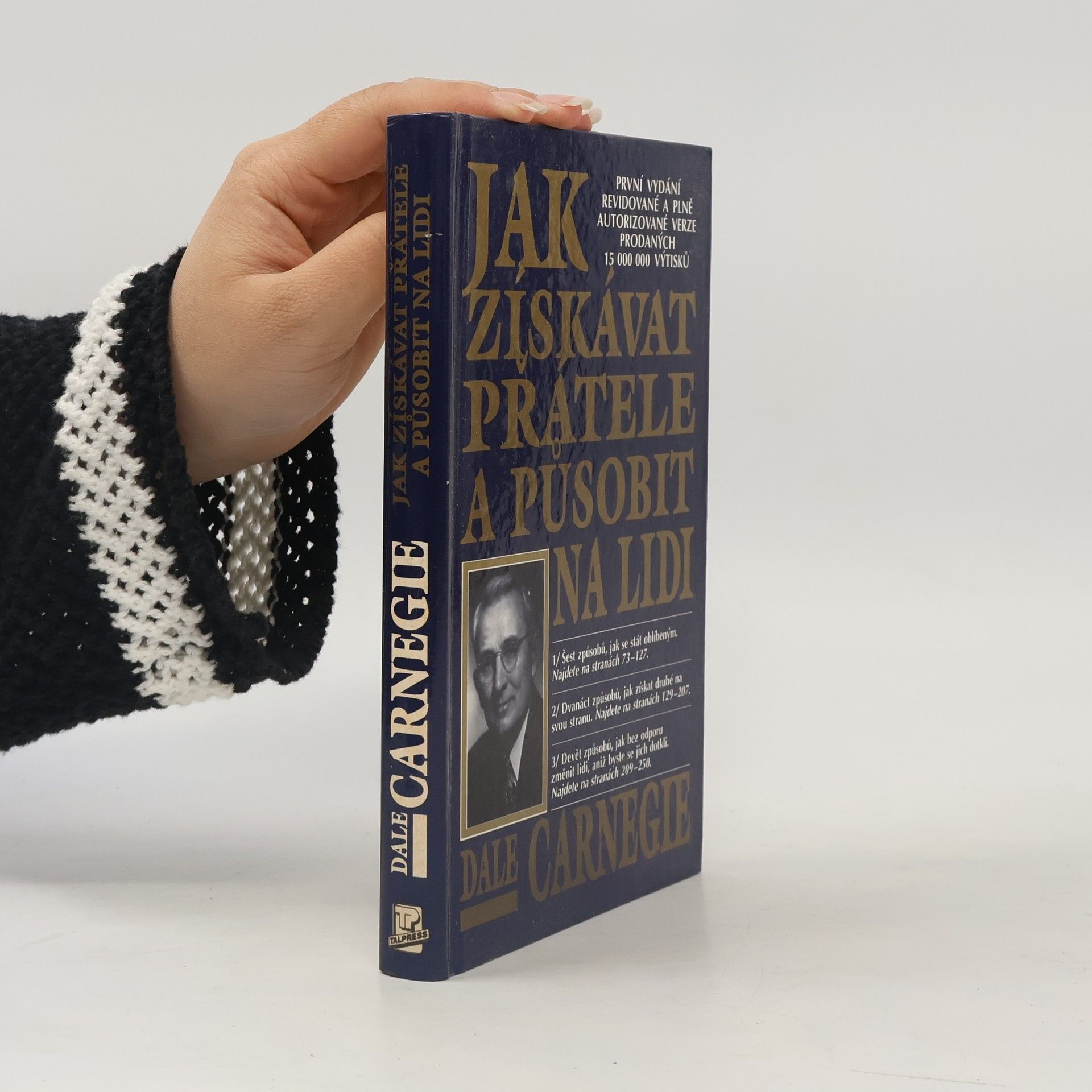 Dale Carnegie Jak získávat přátele a působit na lidi