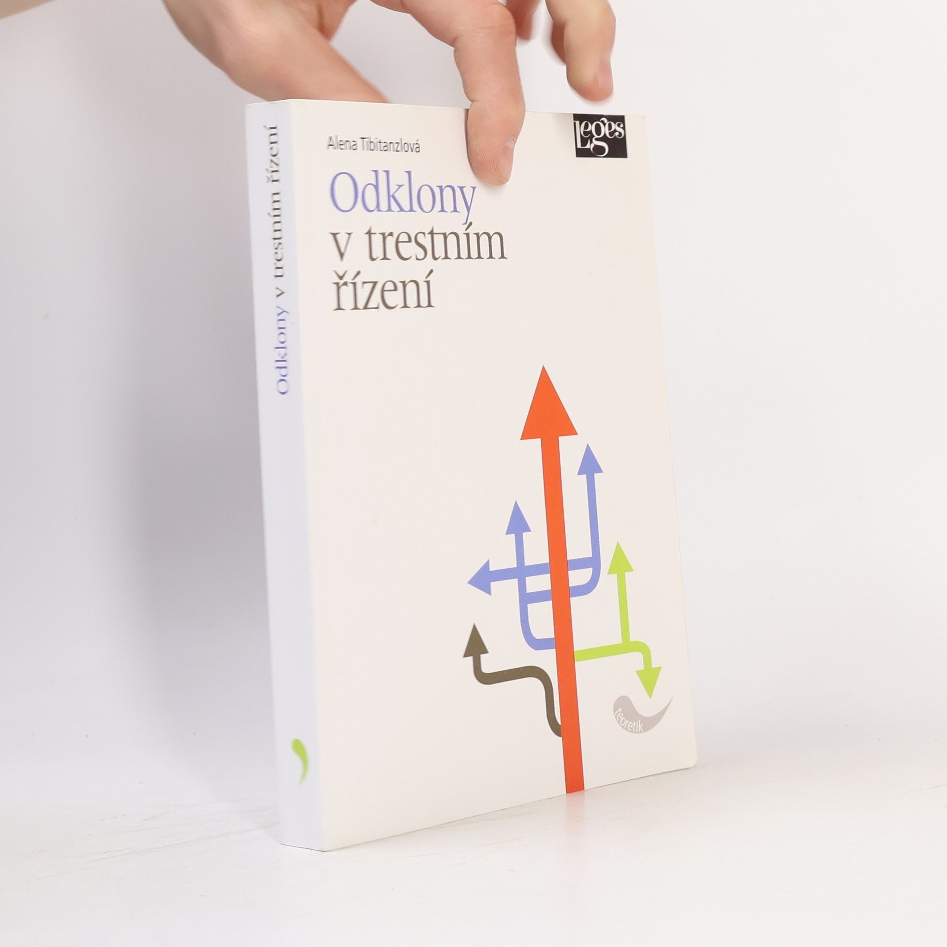 Alena Tibitanzlová Odklony v trestním řízení