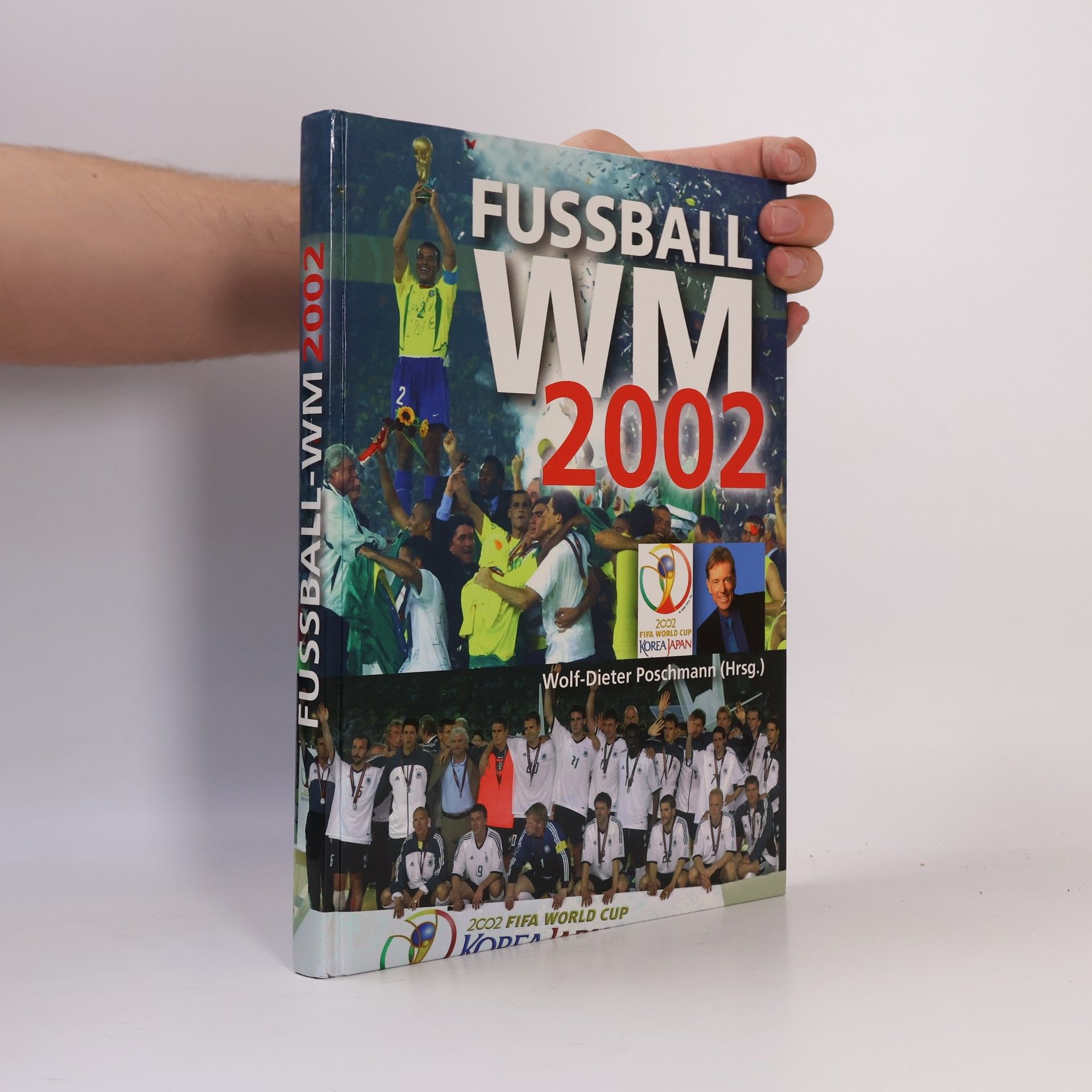 Wolf Dieter Poschmann Fussball WM 2002