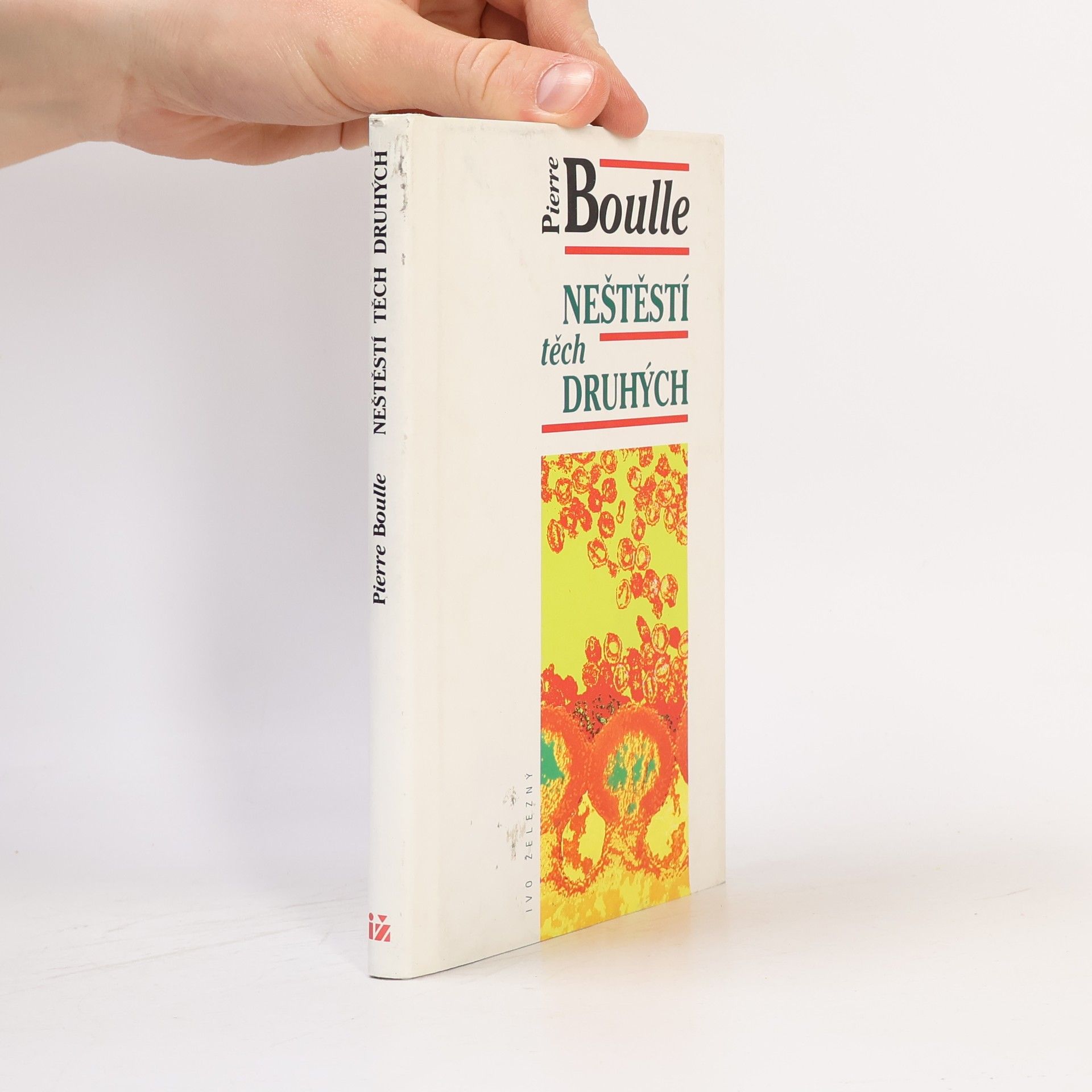 Pierre Boulle Neštěstí těch druhých