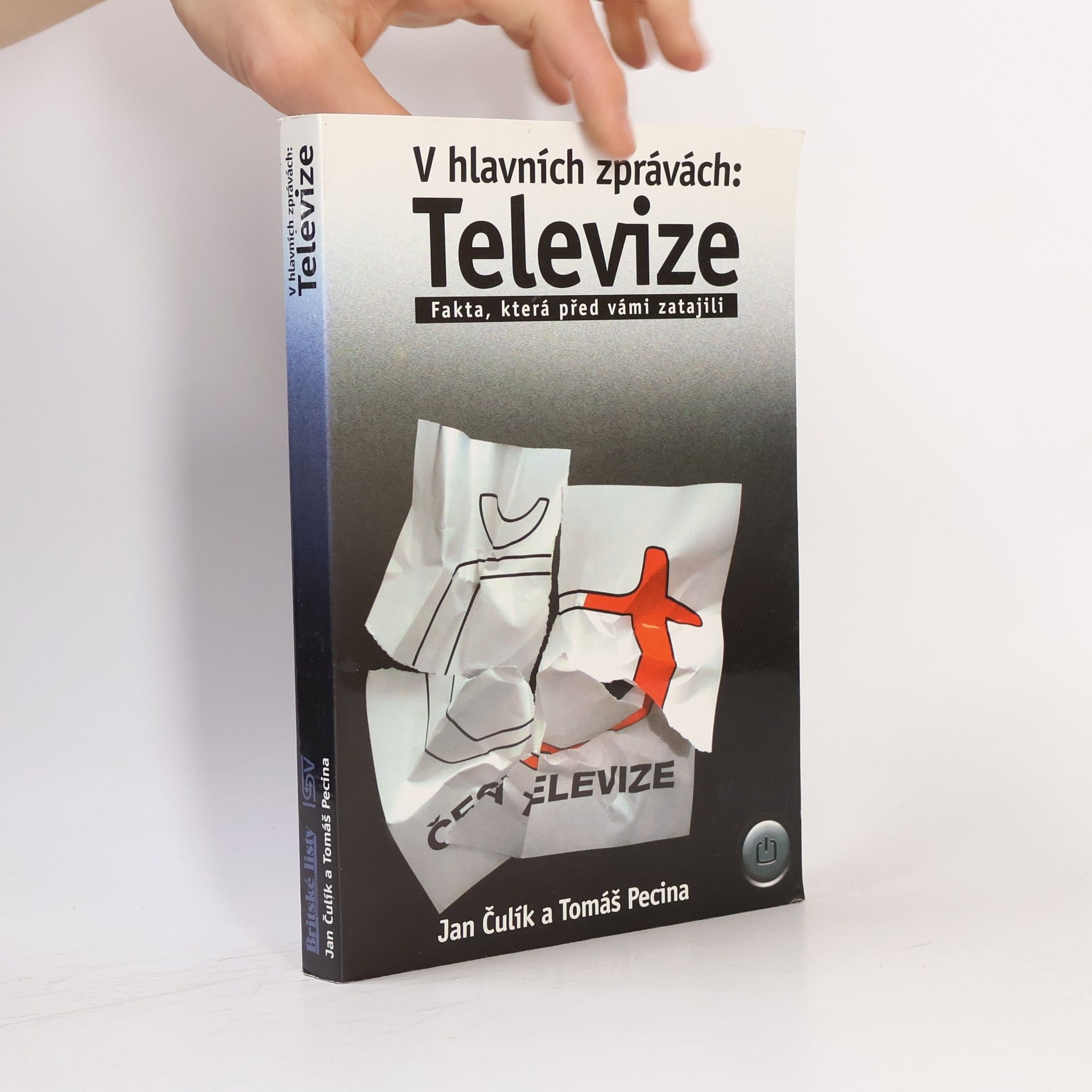 Jan Čulík V hlavních zprávách: Televize. Fakta, která před vámi zatajili