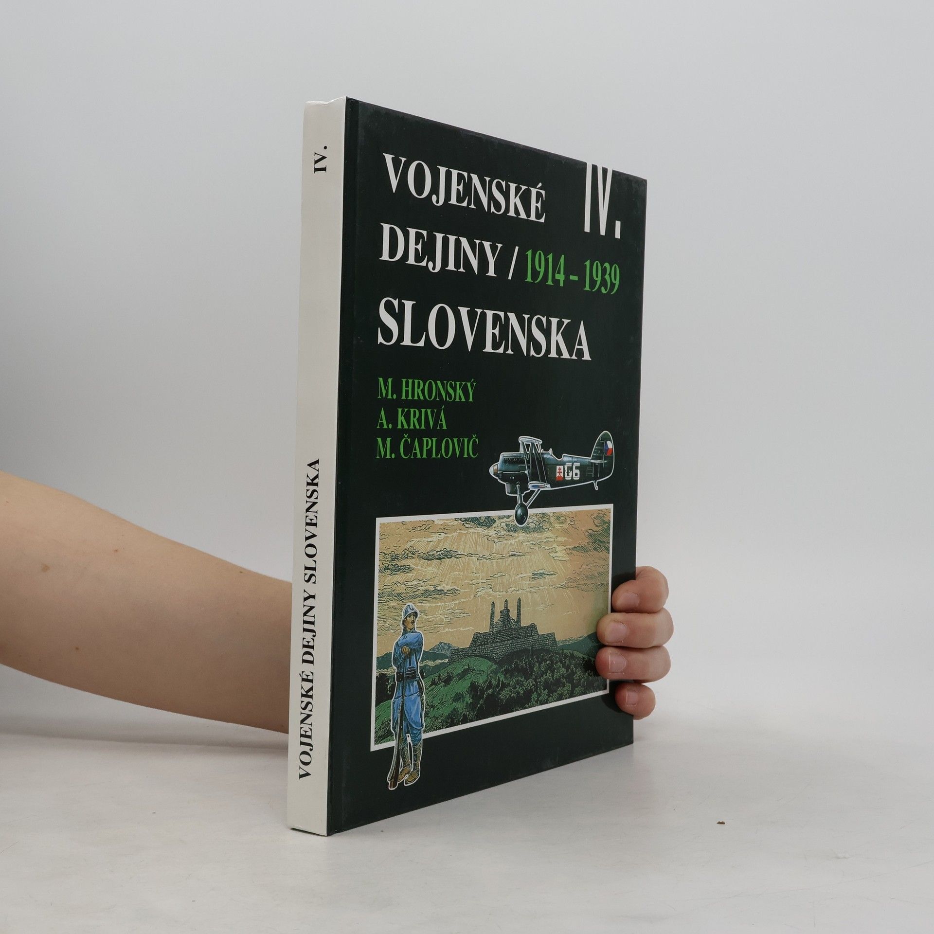 Vojenské dejiny Slovenska IV., 1914-1939