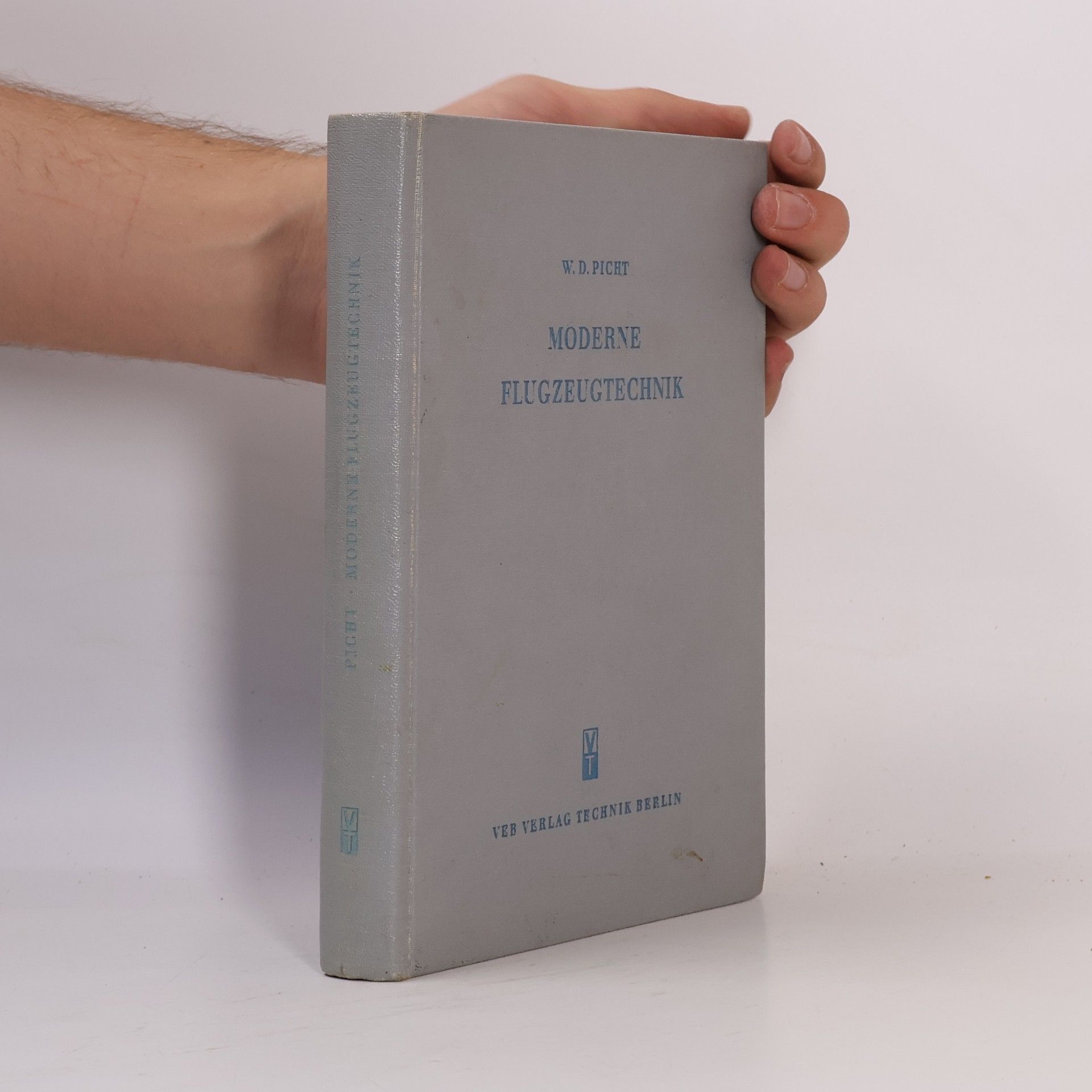Wolf-Dietrich Picht Moderne Flugzeugtechnik