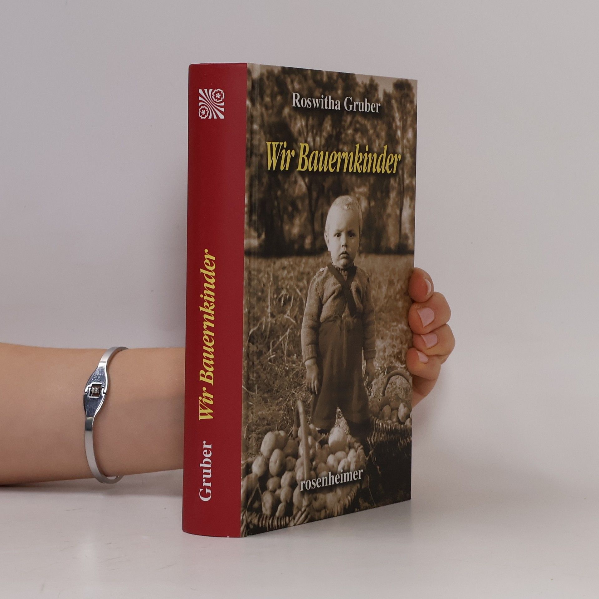 Roswitha Gruber Wir Bauernkinder
