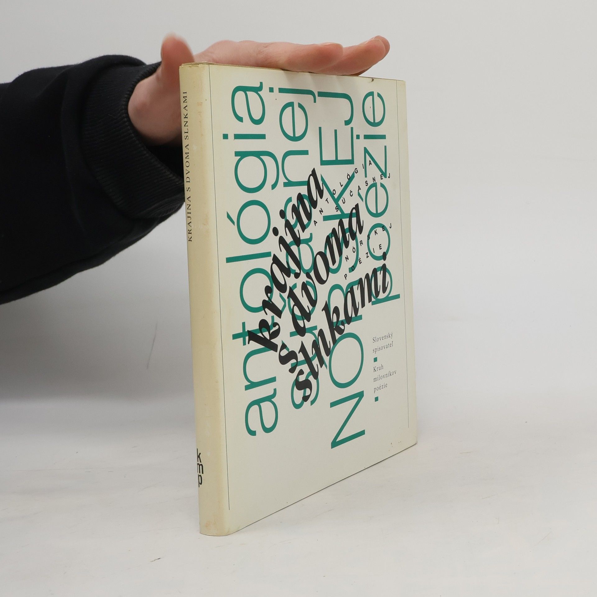 Stigo Saeterbakken Krajina s dvoma slnkami: antológia súčasnej norskej poézie