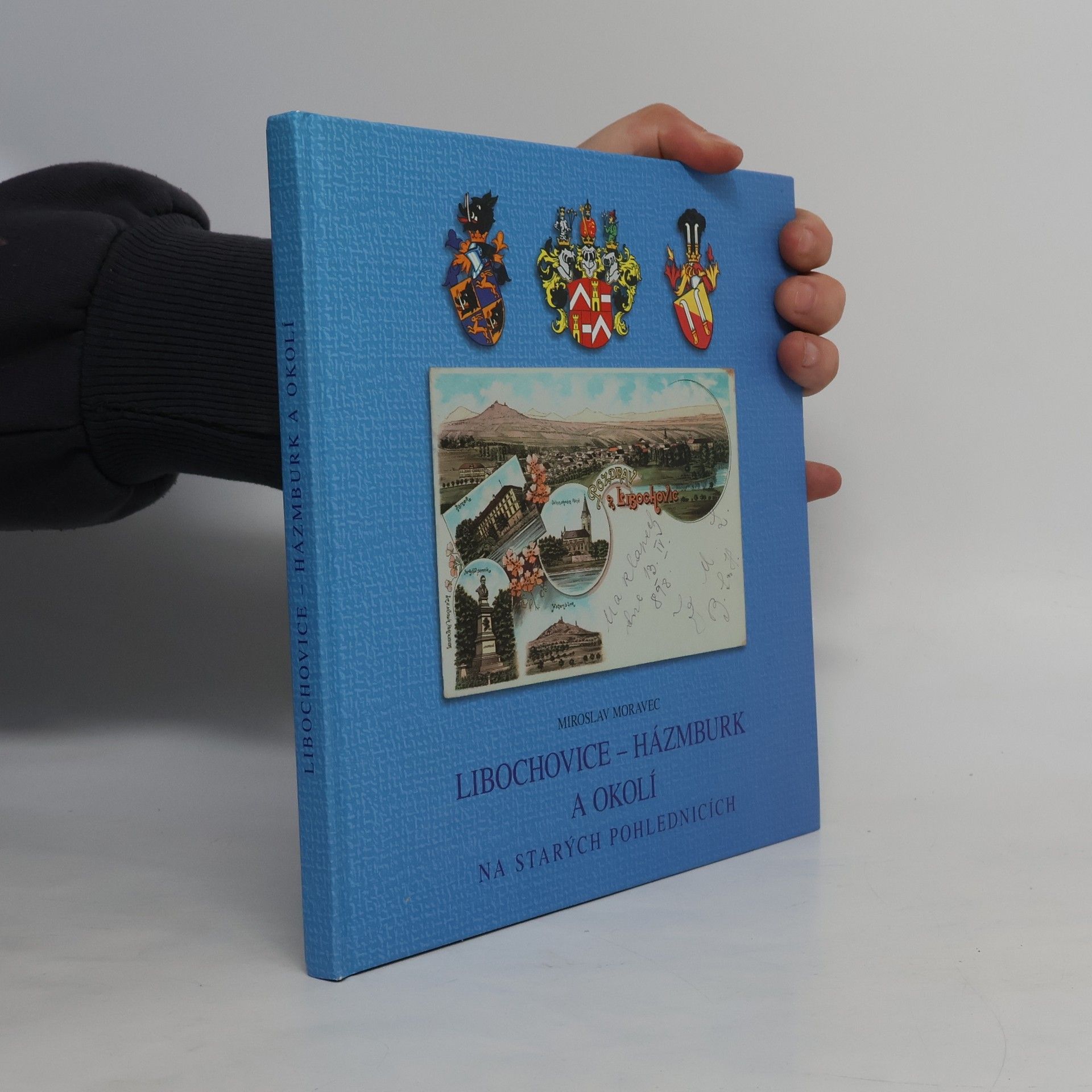Miroslav Moravec Libochovice - Házmburk a okolí na starých pohlednicích