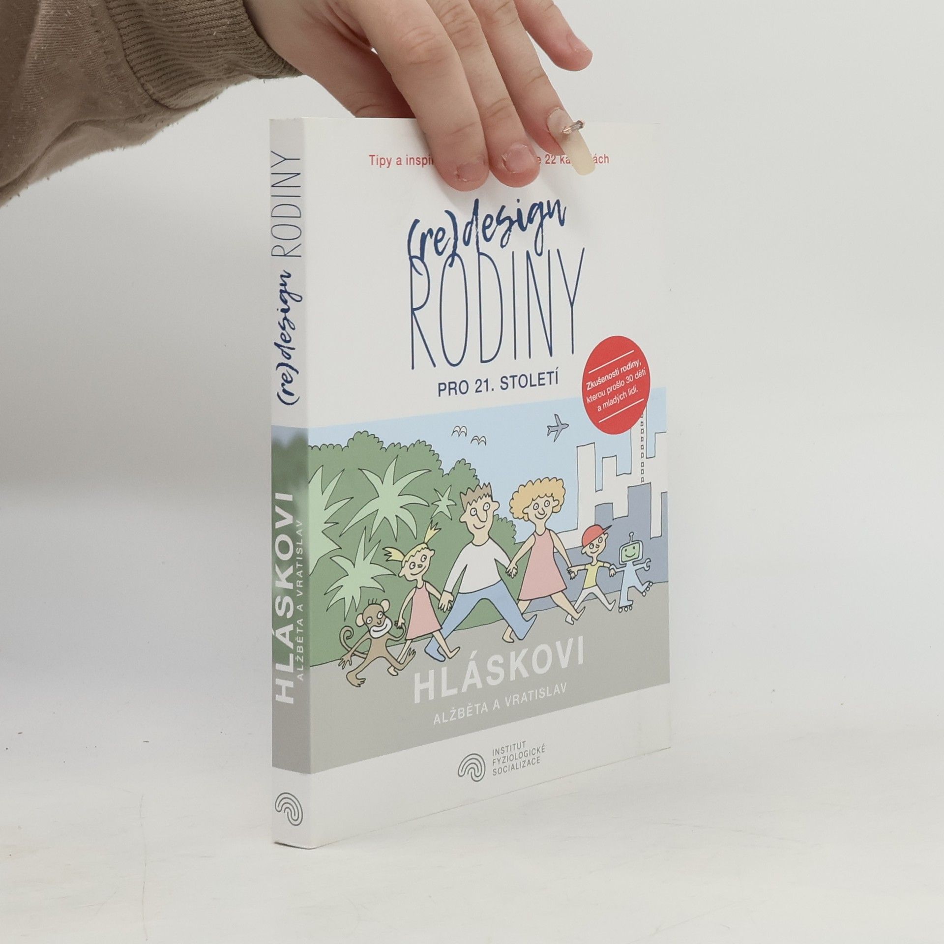 Vratislav Hlásek (Re)design rodiny pro 21. století