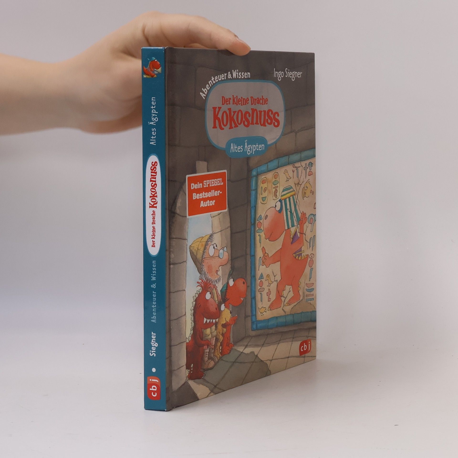 Ingo Siegner Der kleine Drache Kokosnuss - Abenteuer & Wissen - Altes Ägypten