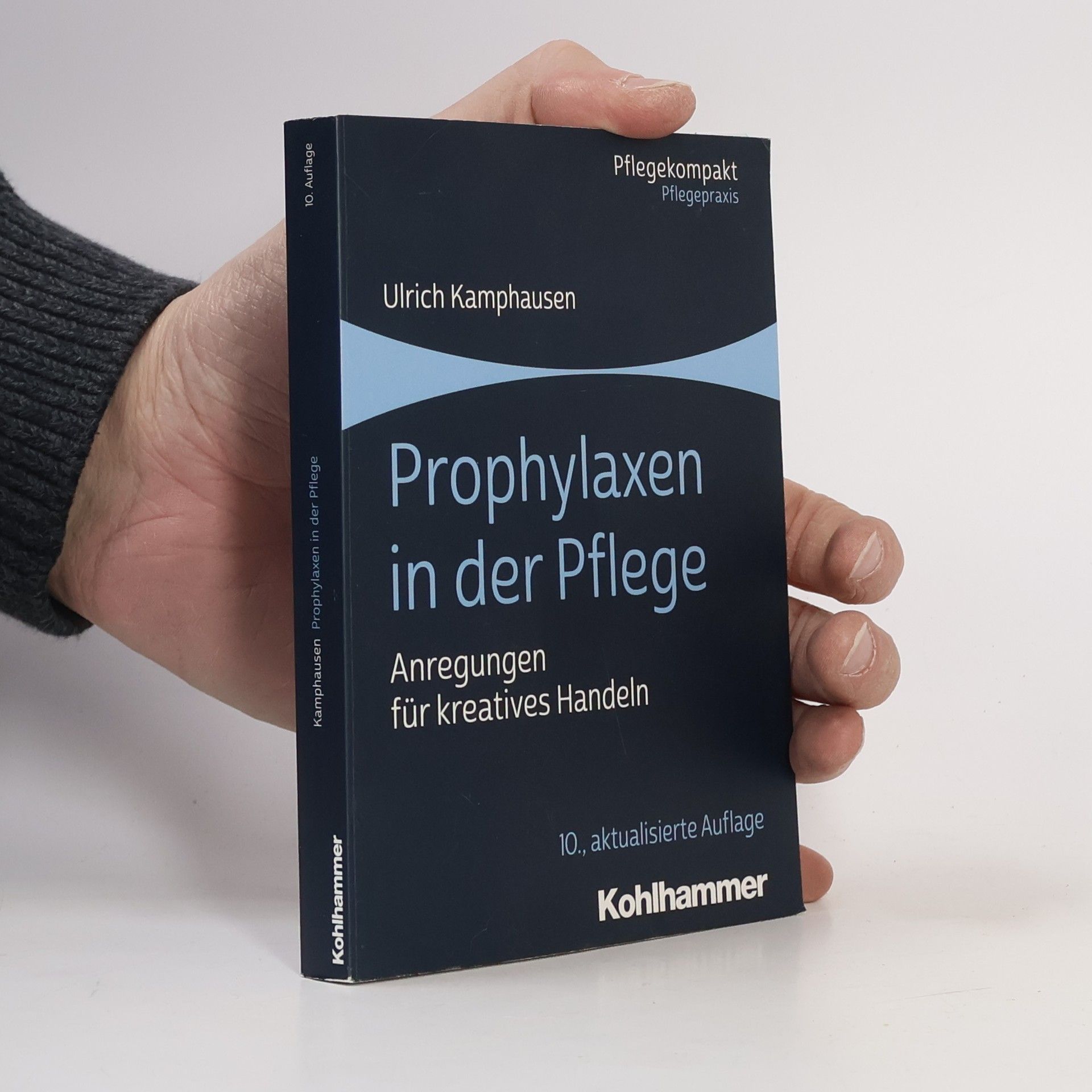 Ulrich Kamphausen Prophylaxen in der Pflege