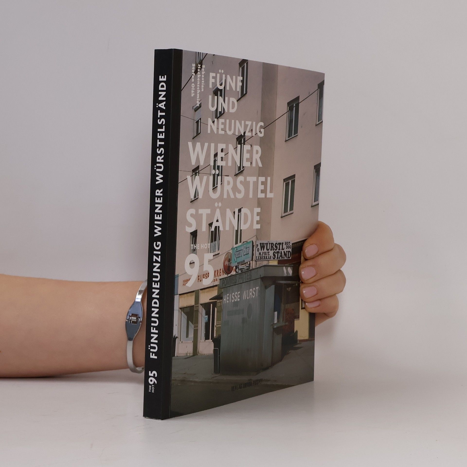 Stefan Olah Fünfundneunzig Wiener Würstelstände