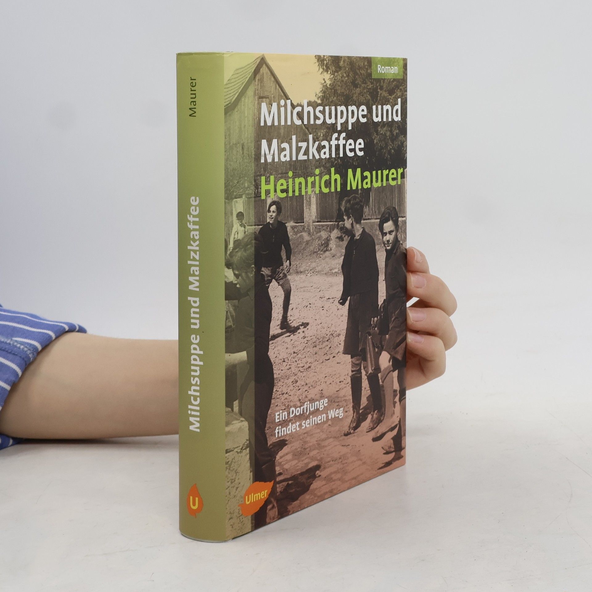 Heinrich Maurer Milchsuppe und Malzkaffee