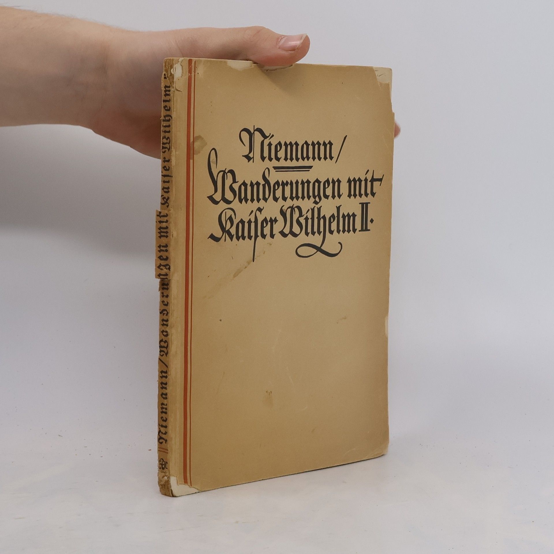 Alfred Riemann Wanderungen mit Kaiser Wilhelm II.
