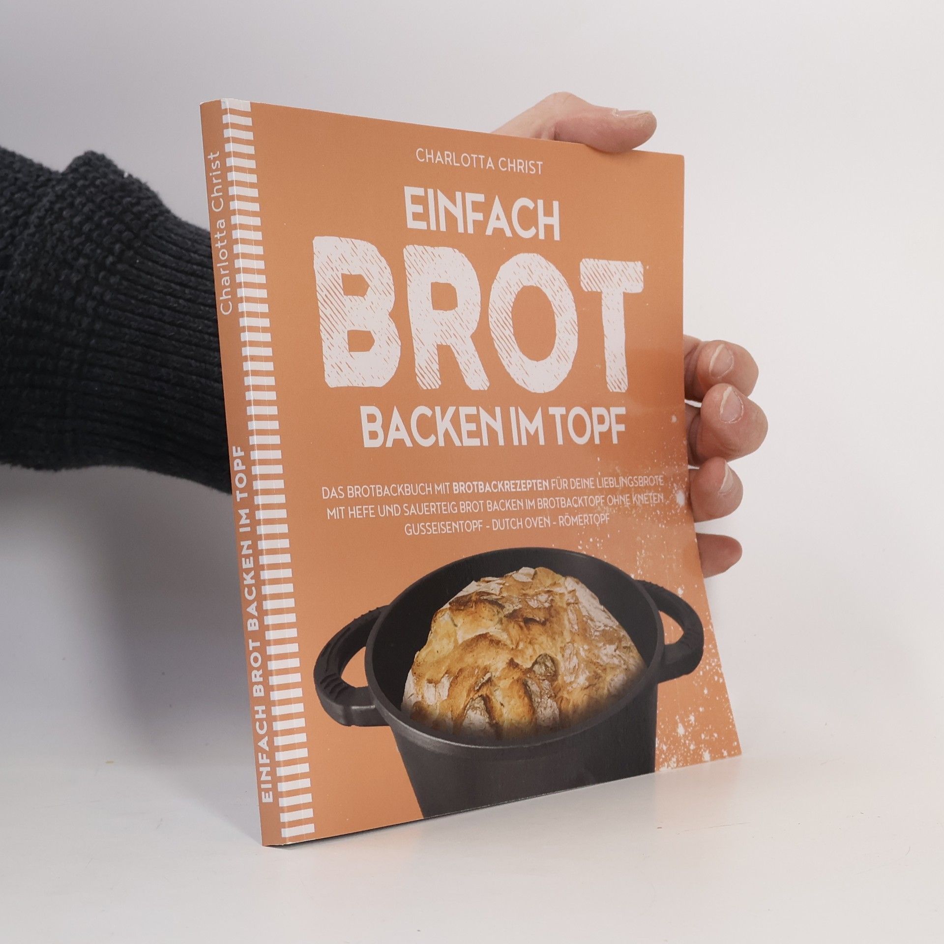 Charlotta Christ Einfach Brot backen im Topf