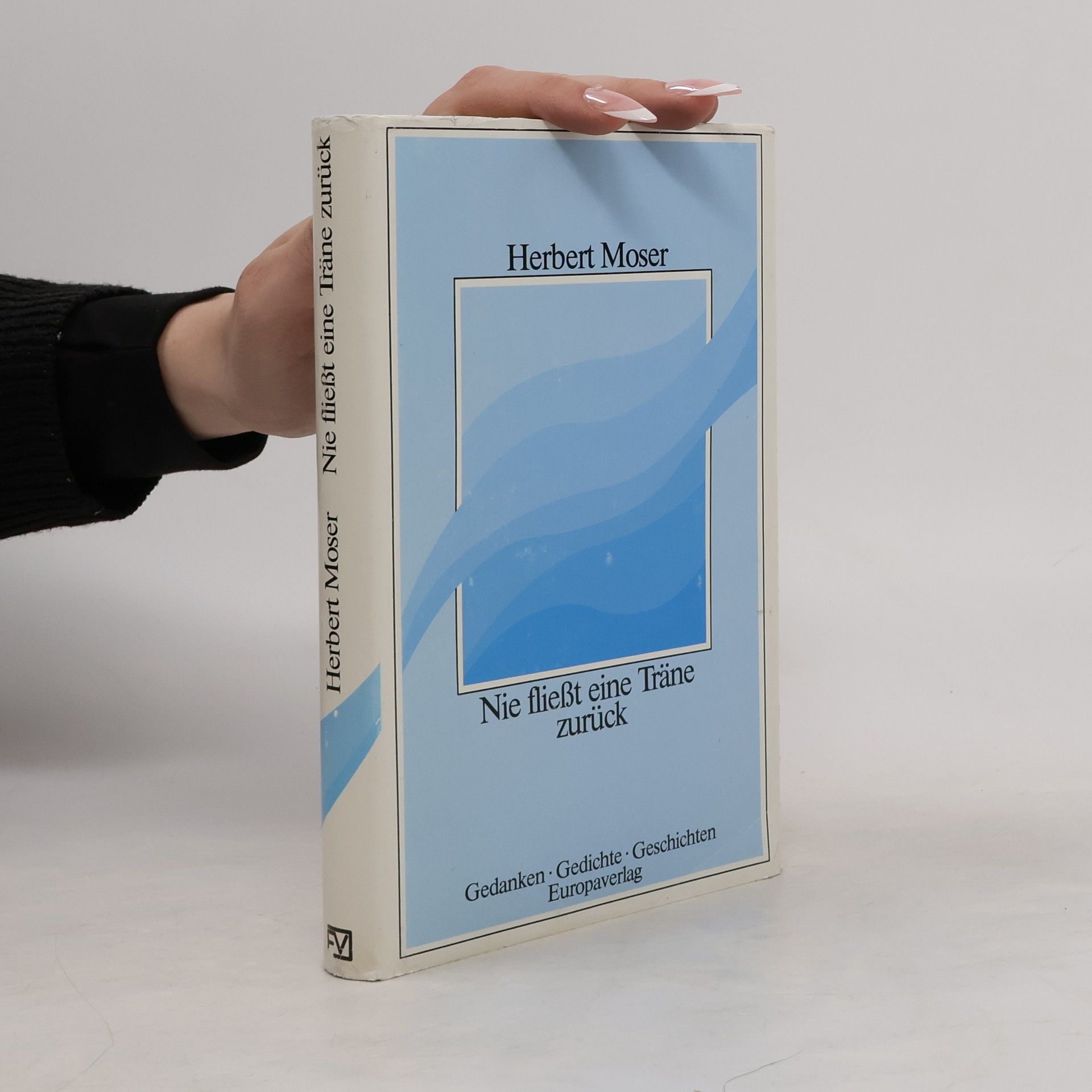 Nie fliesst eine Träne zurück