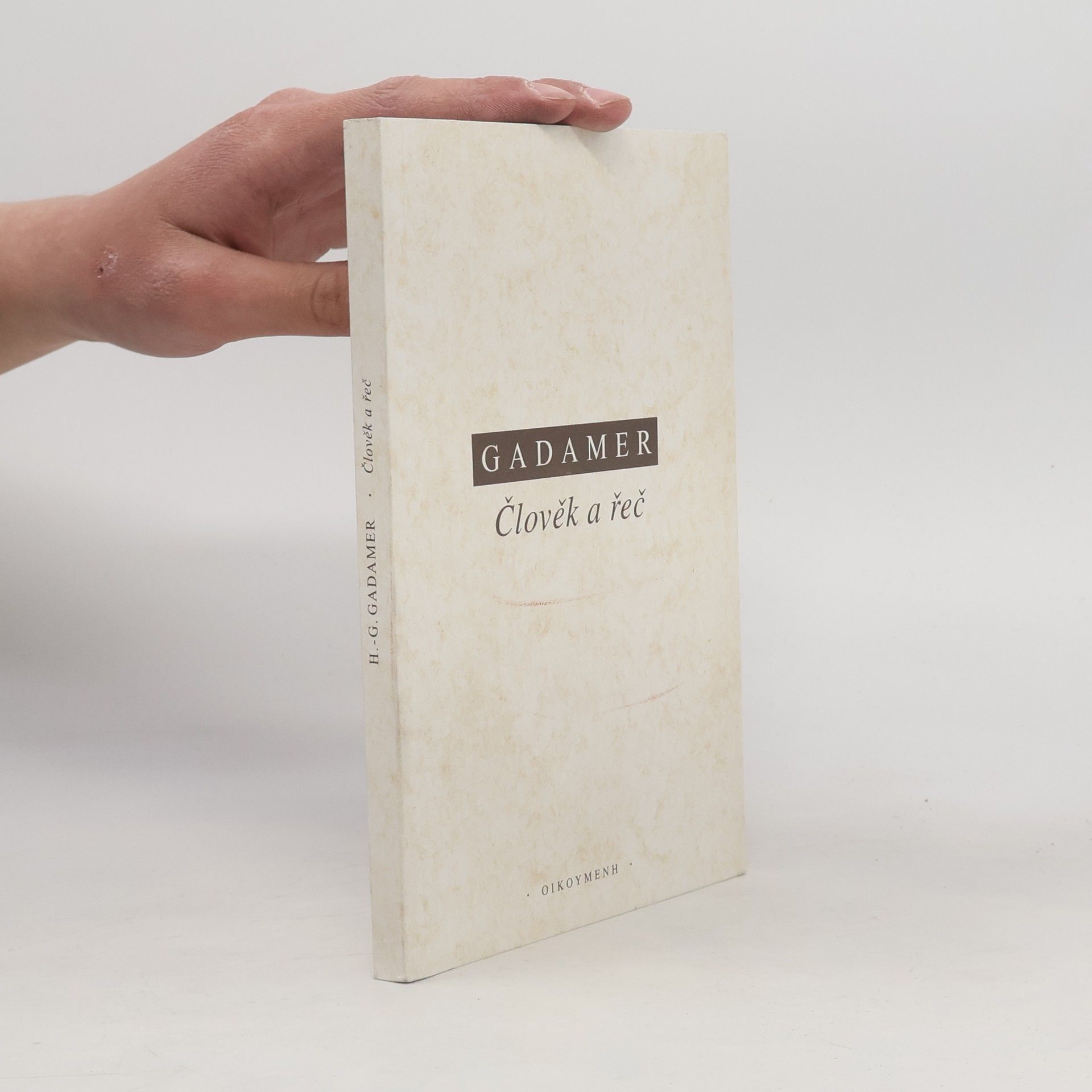 Hans-Georg Gadamer Člověk a řeč