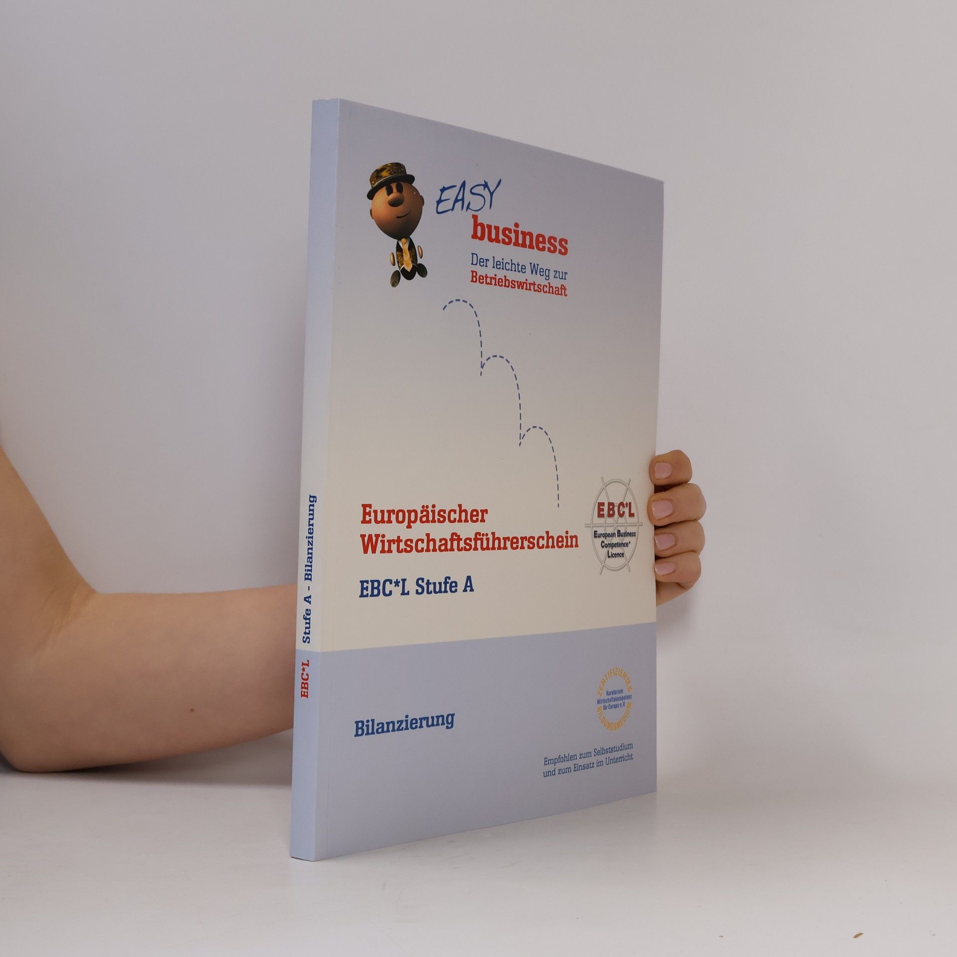 Various authors Europäischer Wirtschaftsführerschein EBCL Stufe A. Bilanzierung