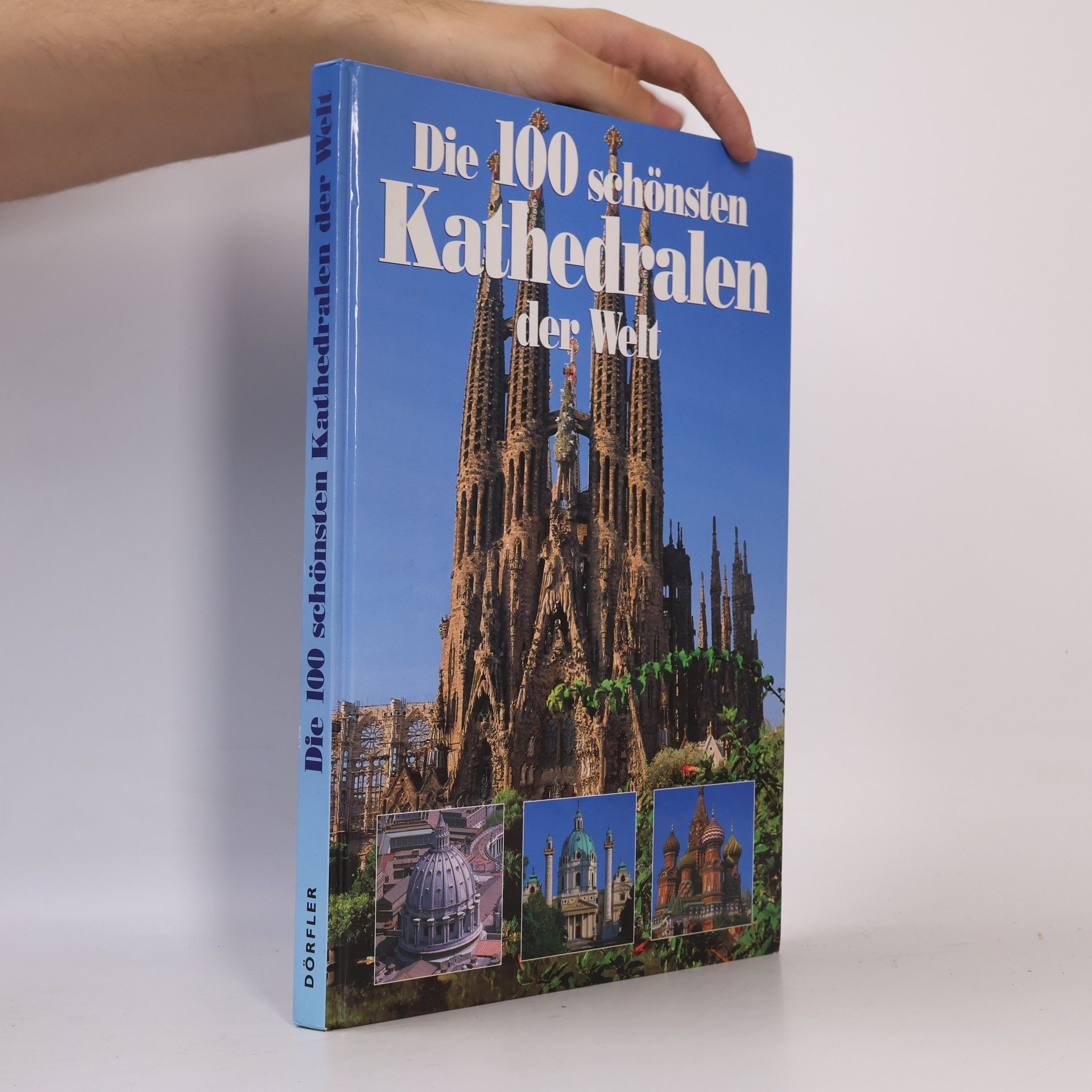Die 100 schönsten Kathedralen der Welt
