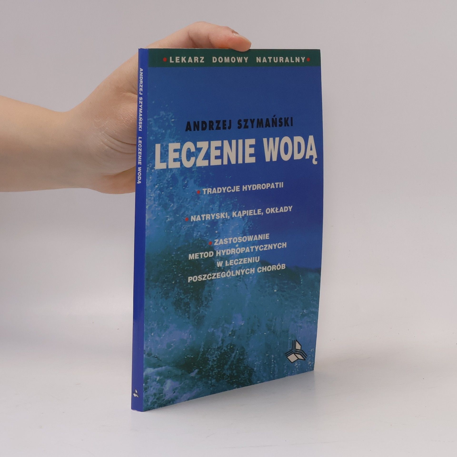 Andrzej Szymański Leczenie wodą