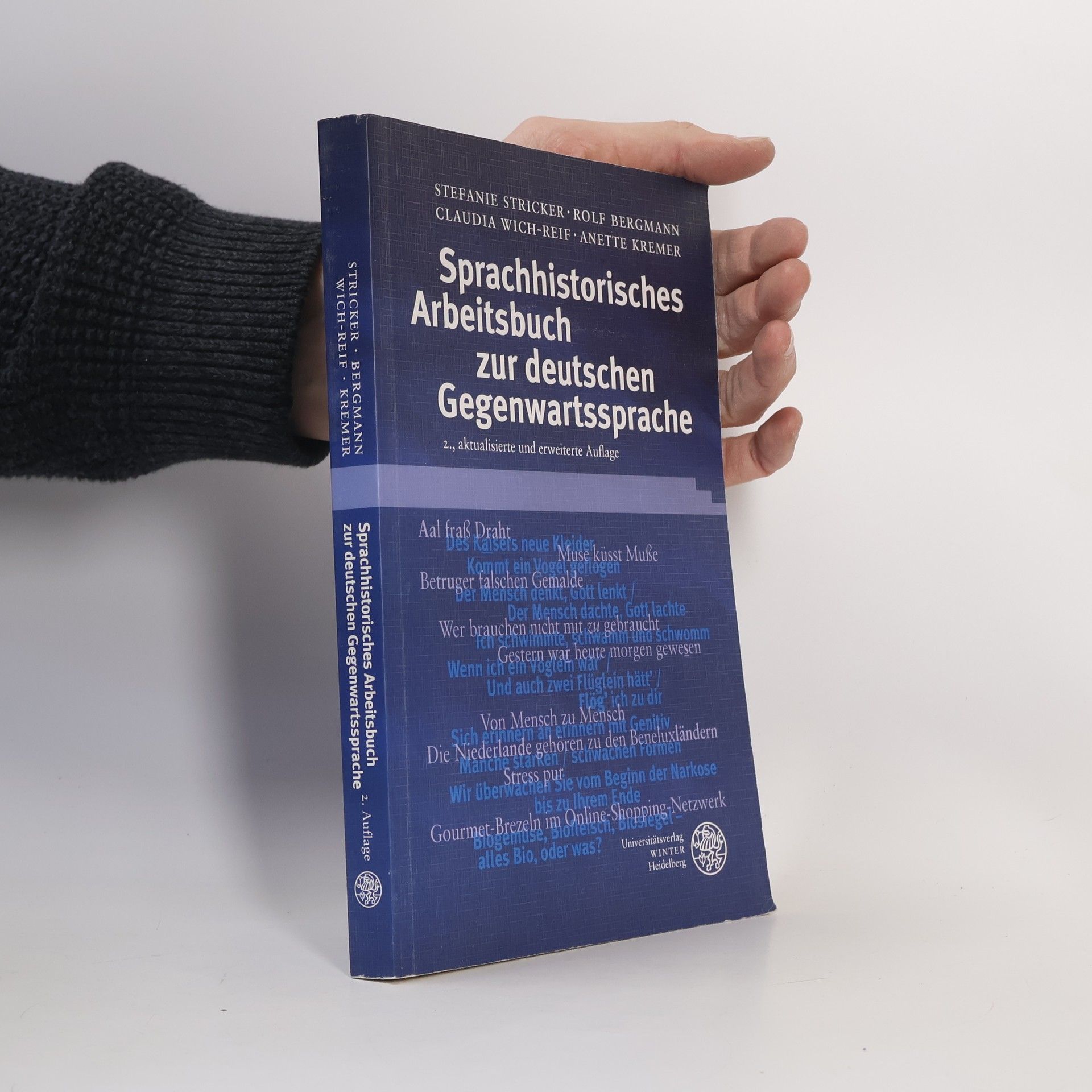 Stefanie Stricker Sprachwissenschaftliche Studienbücher: Sprachhistorisches Arbeitsbuch zur deutschen Gegenwartssprache - 2., aktualisierte und erweiterte Auflage