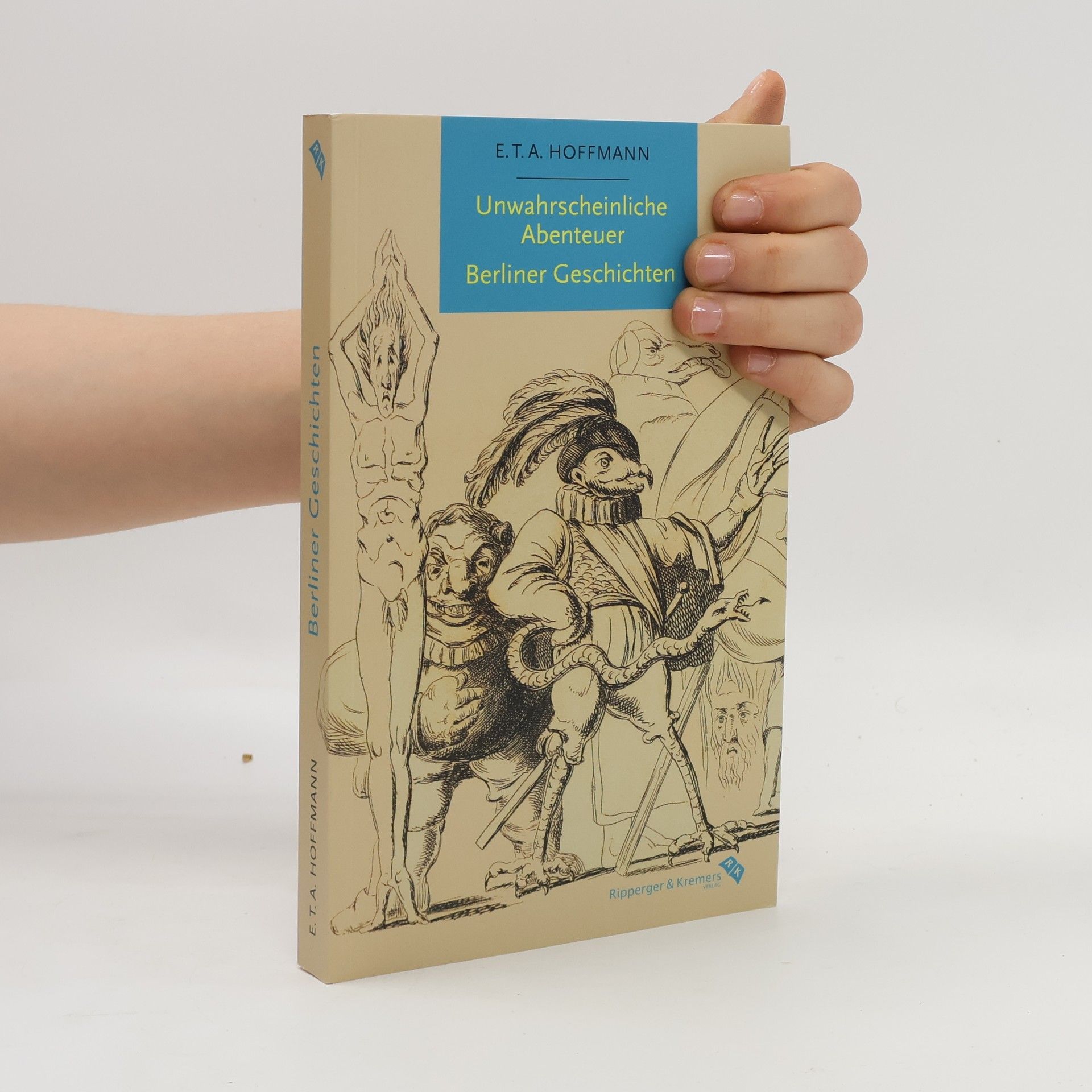 E. T. A. Hoffmann Unwahrscheinliche Abenteuer
