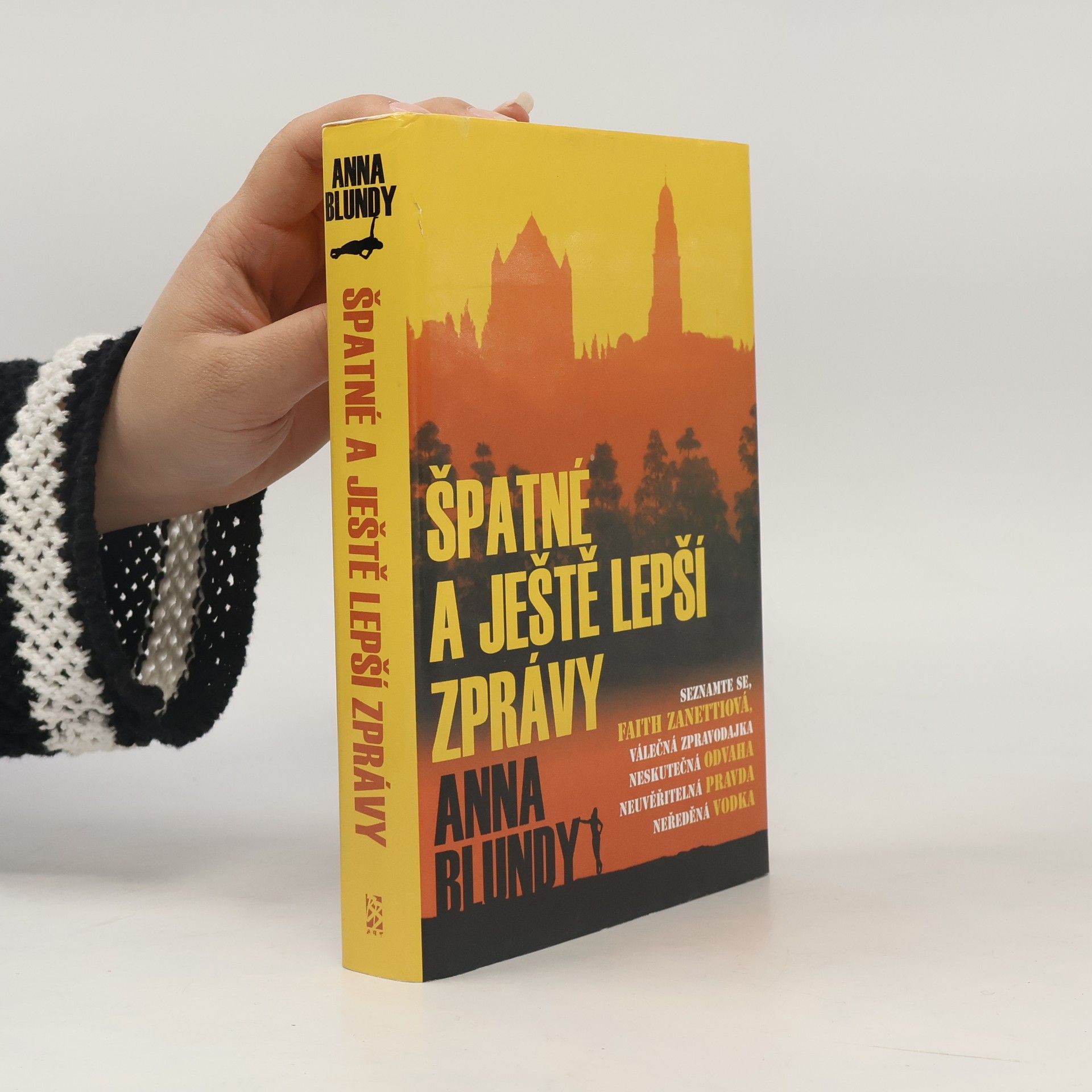 Anna Blundy Špatné a ještě lepší zprávy