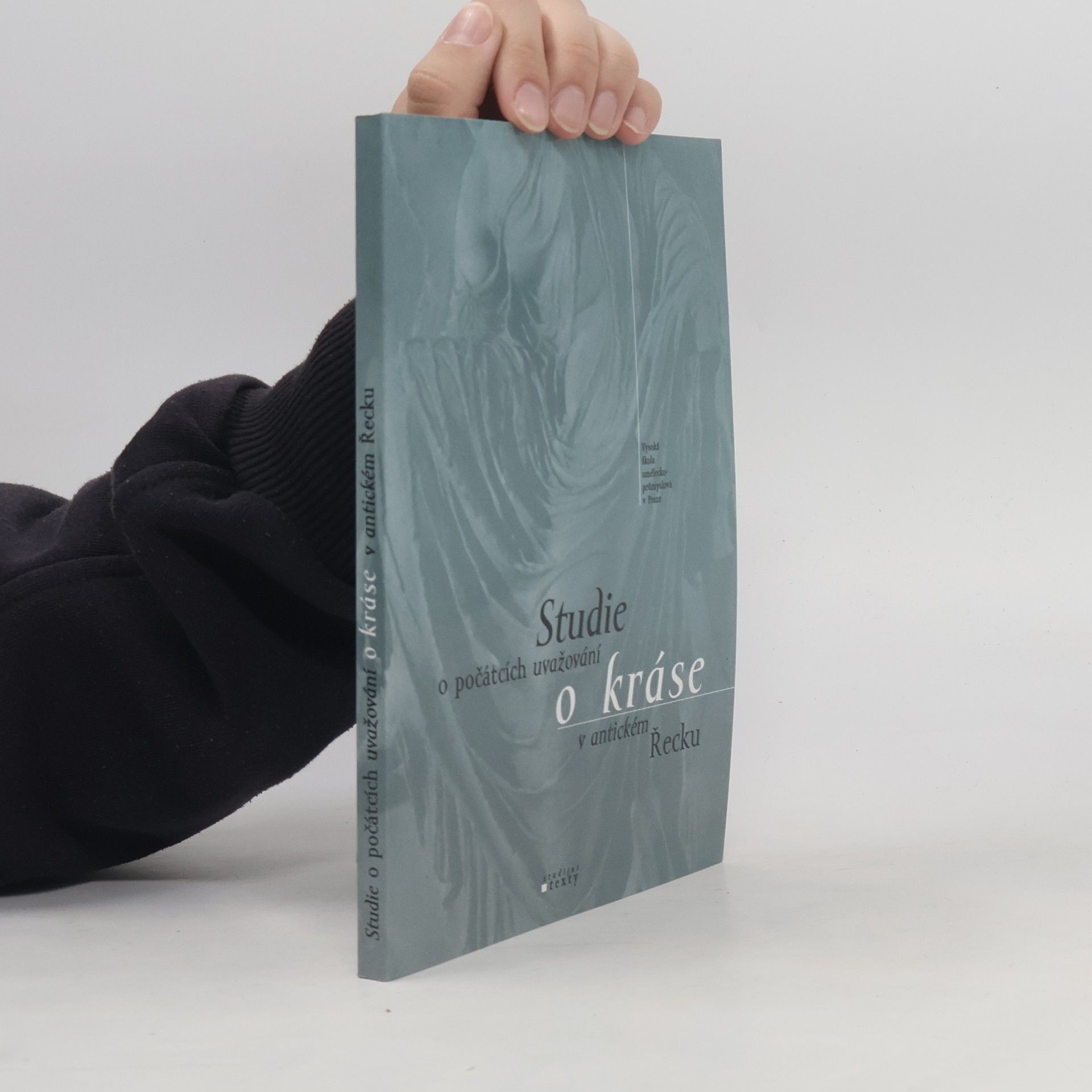 Antonín Mokrejš Studie o počátcích uvažování o kráse v antickém Řecku