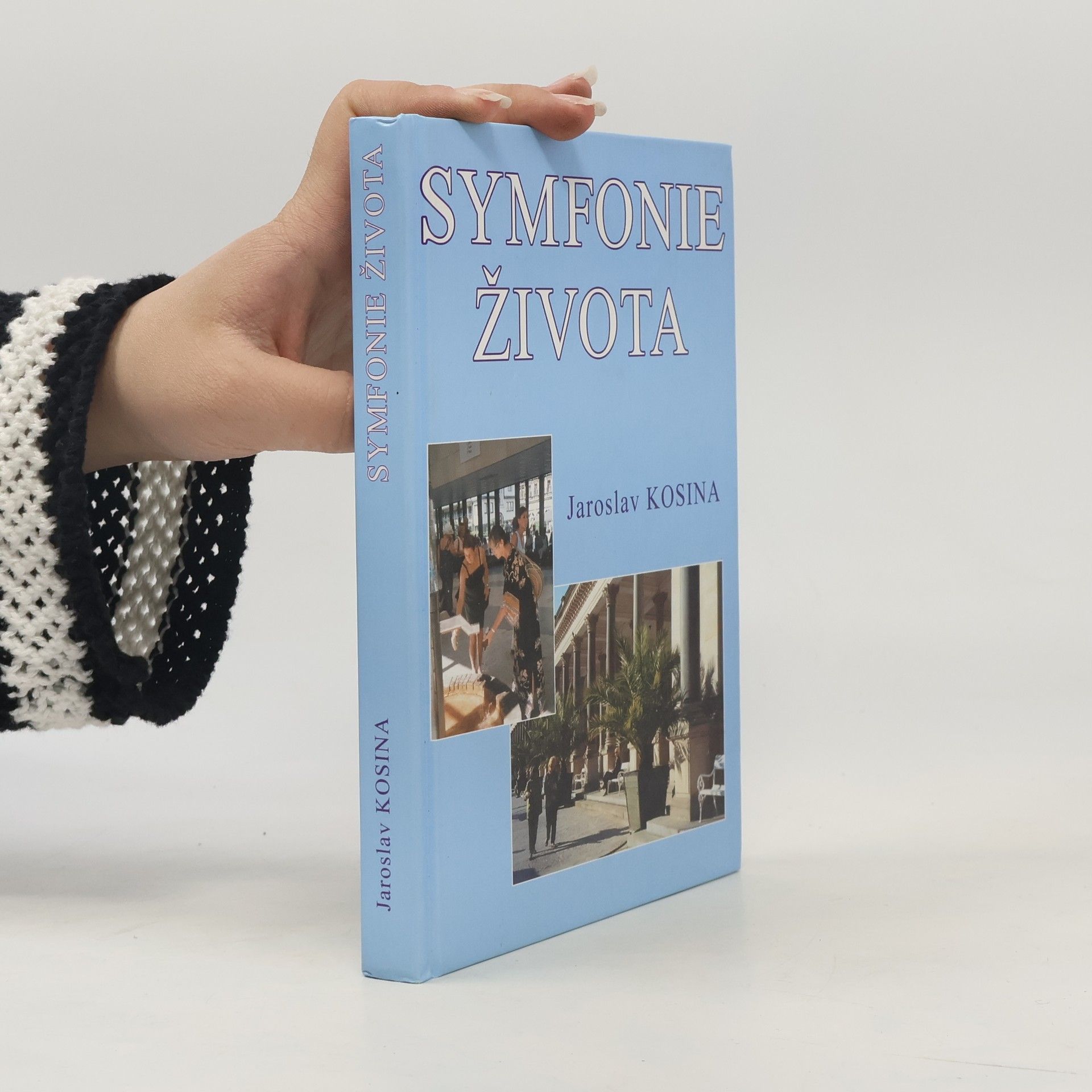 Jaroslav Kosina Symfonie života